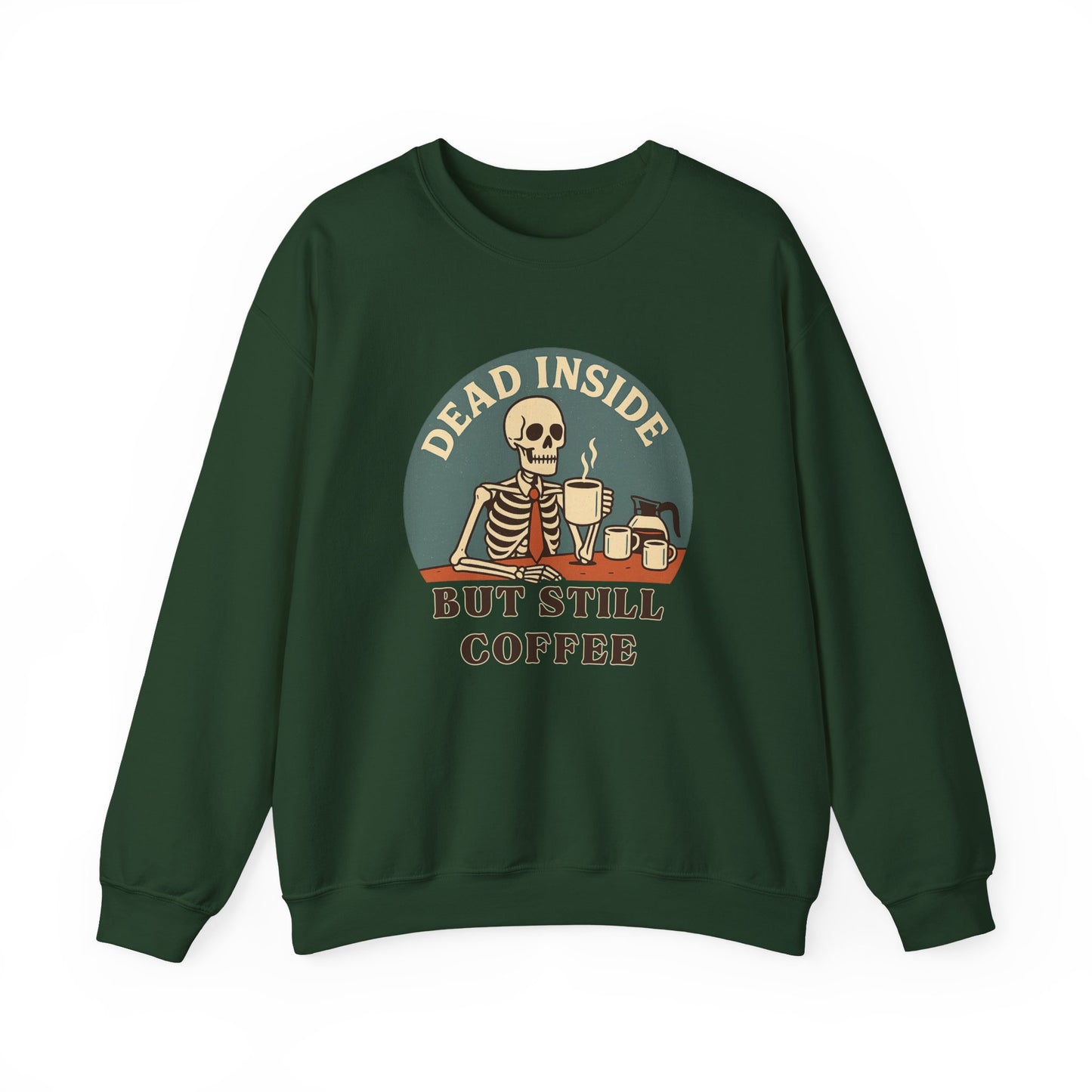 Dead Inside, But Still Coffee, Unisex Heavy Blend™ Crewneck Sweatshirt