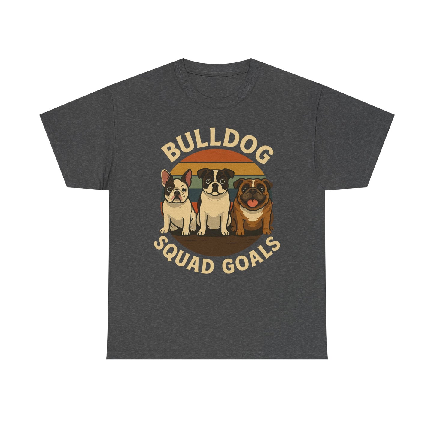 Bulldog Squad Goals Tee, Funny Pet Lovers Shirt, Unisex Cotton Tee, Dog Lover Gift, Bulldog Appreciation T-Shirt