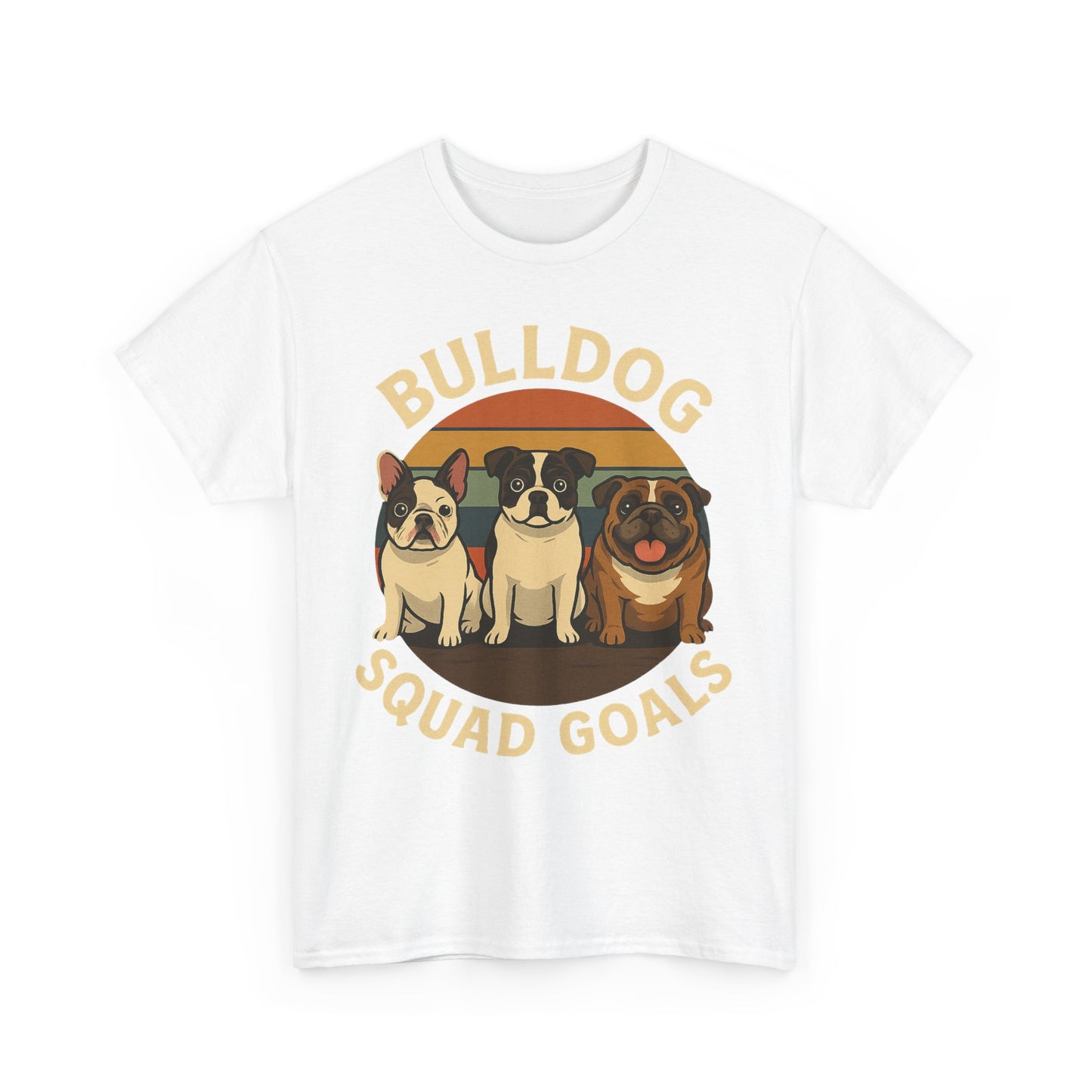 Bulldog Squad Goals Tee, Funny Pet Lovers Shirt, Unisex Cotton Tee, Dog Lover Gift, Bulldog Appreciation T-Shirt