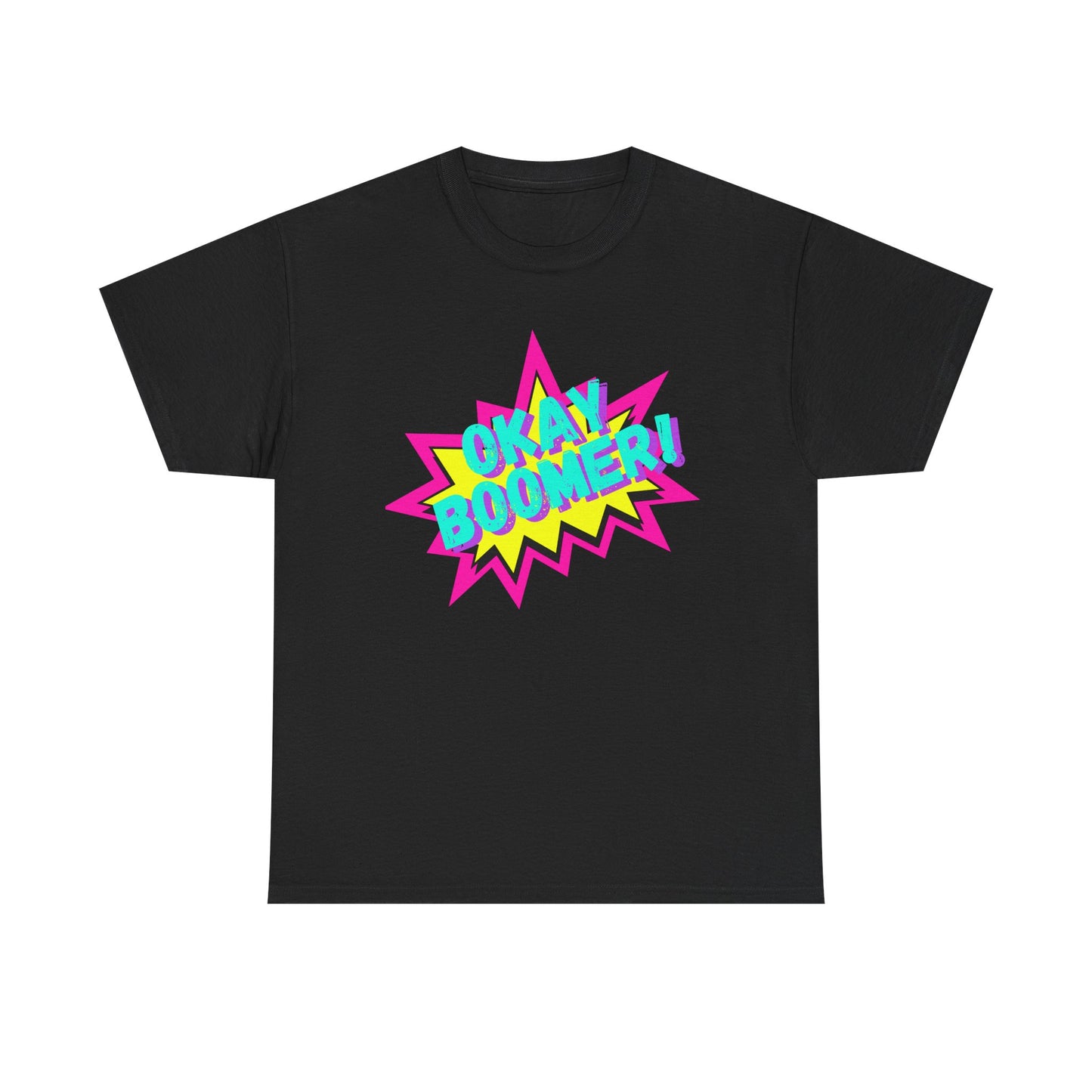 OKAY BOOMER! 90's vibe Tee