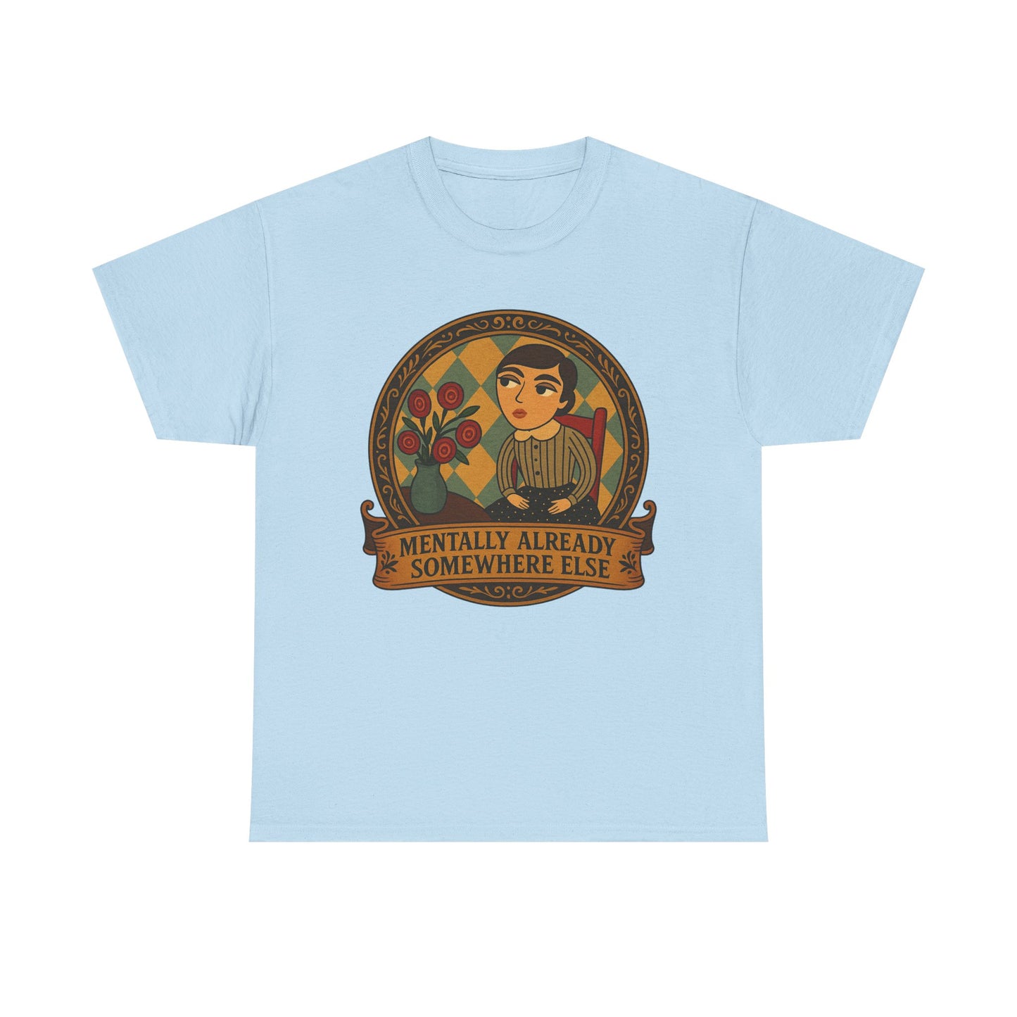 Retro Graphic Tee: 'Mentally Already Somewhere Else', Original Art t-shirt, Casual Wear, Vintage Style, Gift for Dreamers,