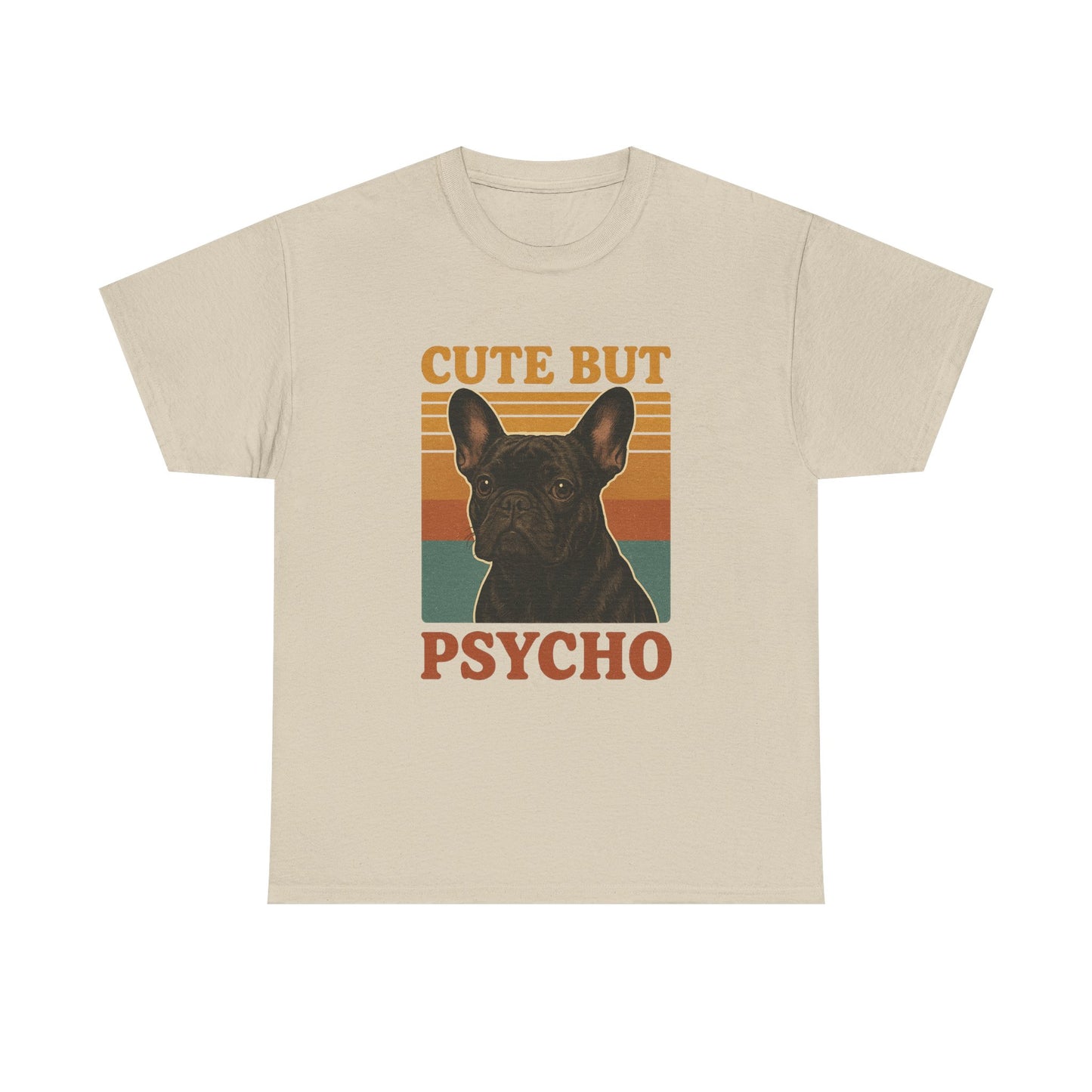 French Bulldog Cute But Psycho Unisex Tee, Funny Dog Lover Shirt, Moonwoven Design, Gift for Animal Lovers, Frenchie Tee, Graphic Dog Print