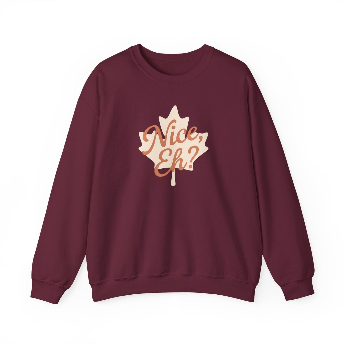 Chill Canadian Sweatshirt, Nice , Eh With Canadian leaf, Moonwoven by Luna, Unisex Crewneck, Warm Pullover, Cozy Jumper, Maple Leaf Sweater,