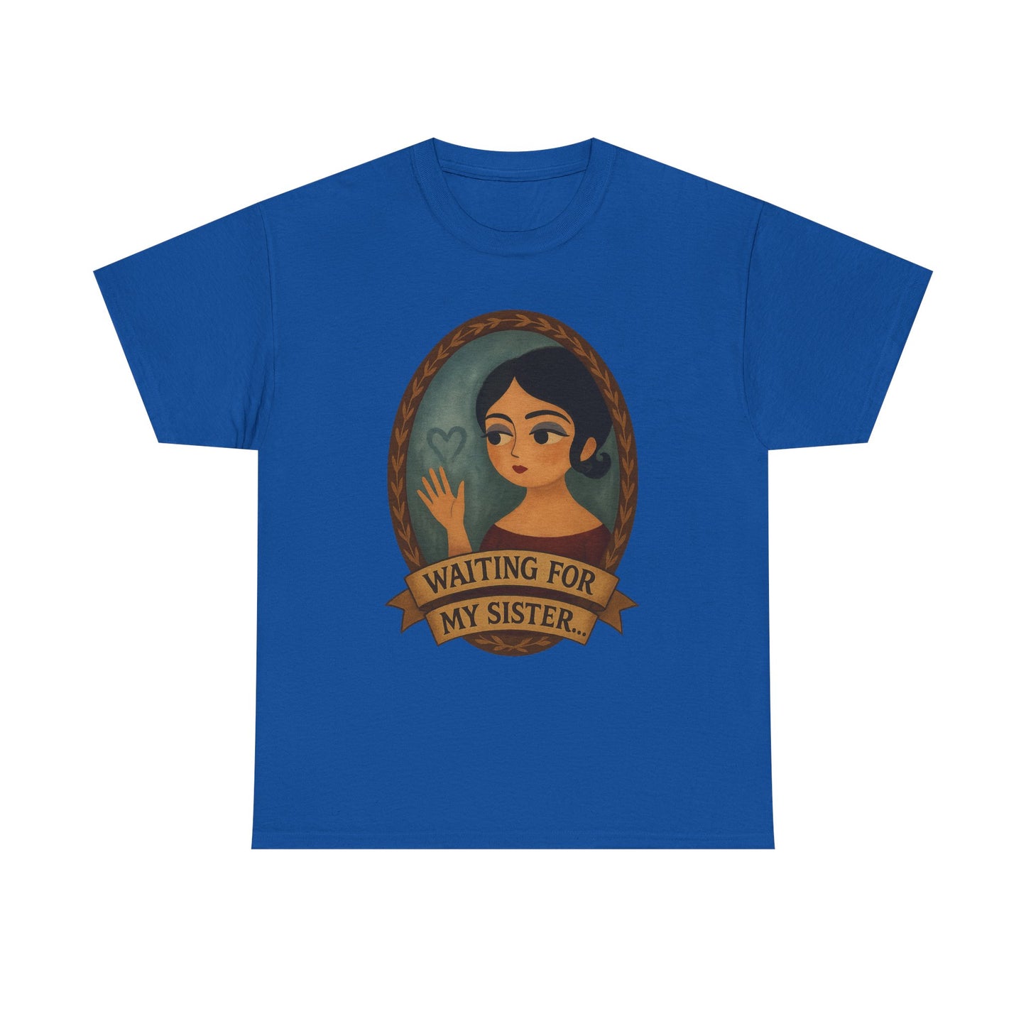 Waiting for my Sister Tee, Unisex Heavy Cotton Tee, Gift for Sister, Waiting for My Sister Shirt, Family Reunion Top, Everyday Wear