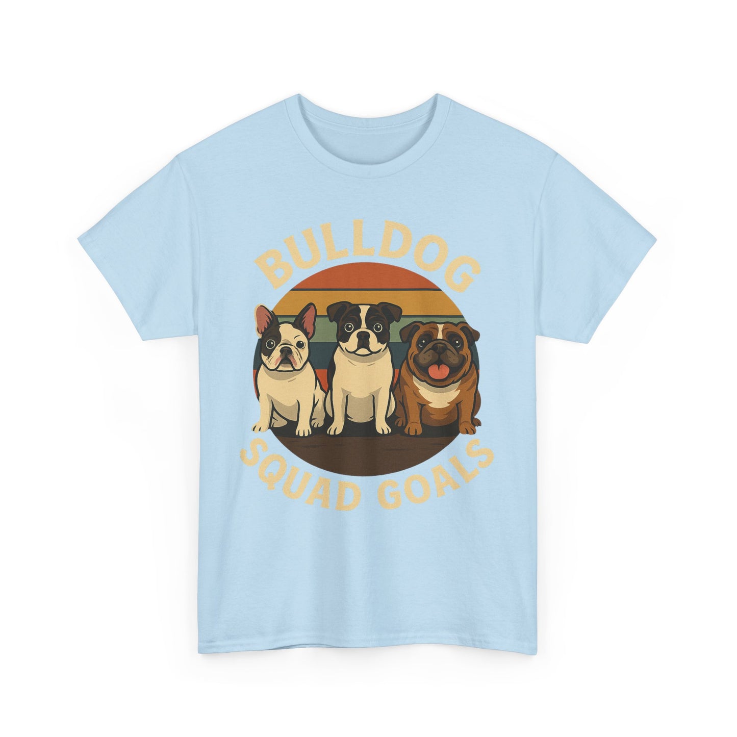 Bulldog Squad Goals Tee, Funny Pet Lovers Shirt, Unisex Cotton Tee, Dog Lover Gift, Bulldog Appreciation T-Shirt