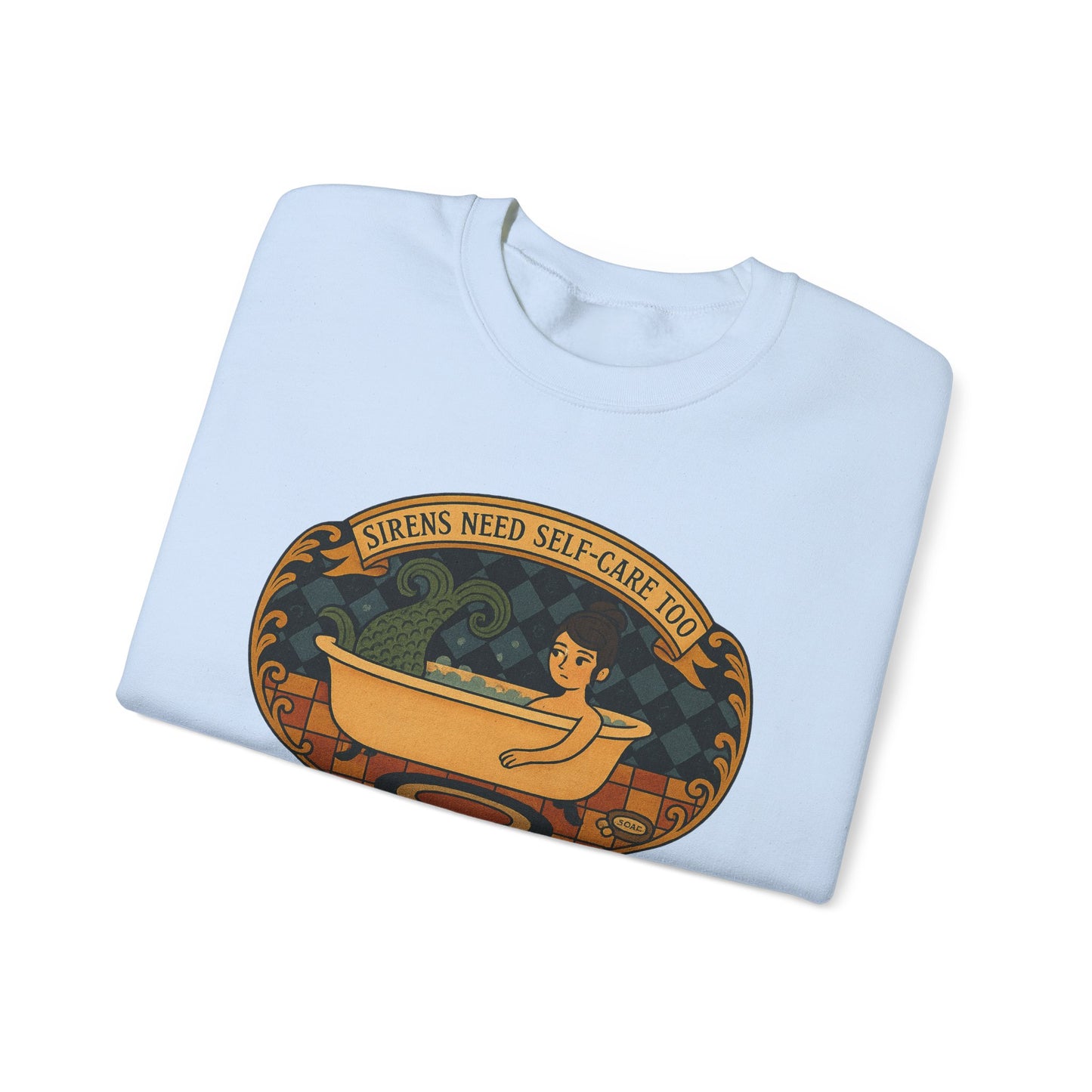 Sirens need Self-Care too , Crewneck Sweatshirt | Cozy Gift, Relaxation Apparel, Unisex Sweatshirt, Mindfulness Fashion, Self-Care Reminder