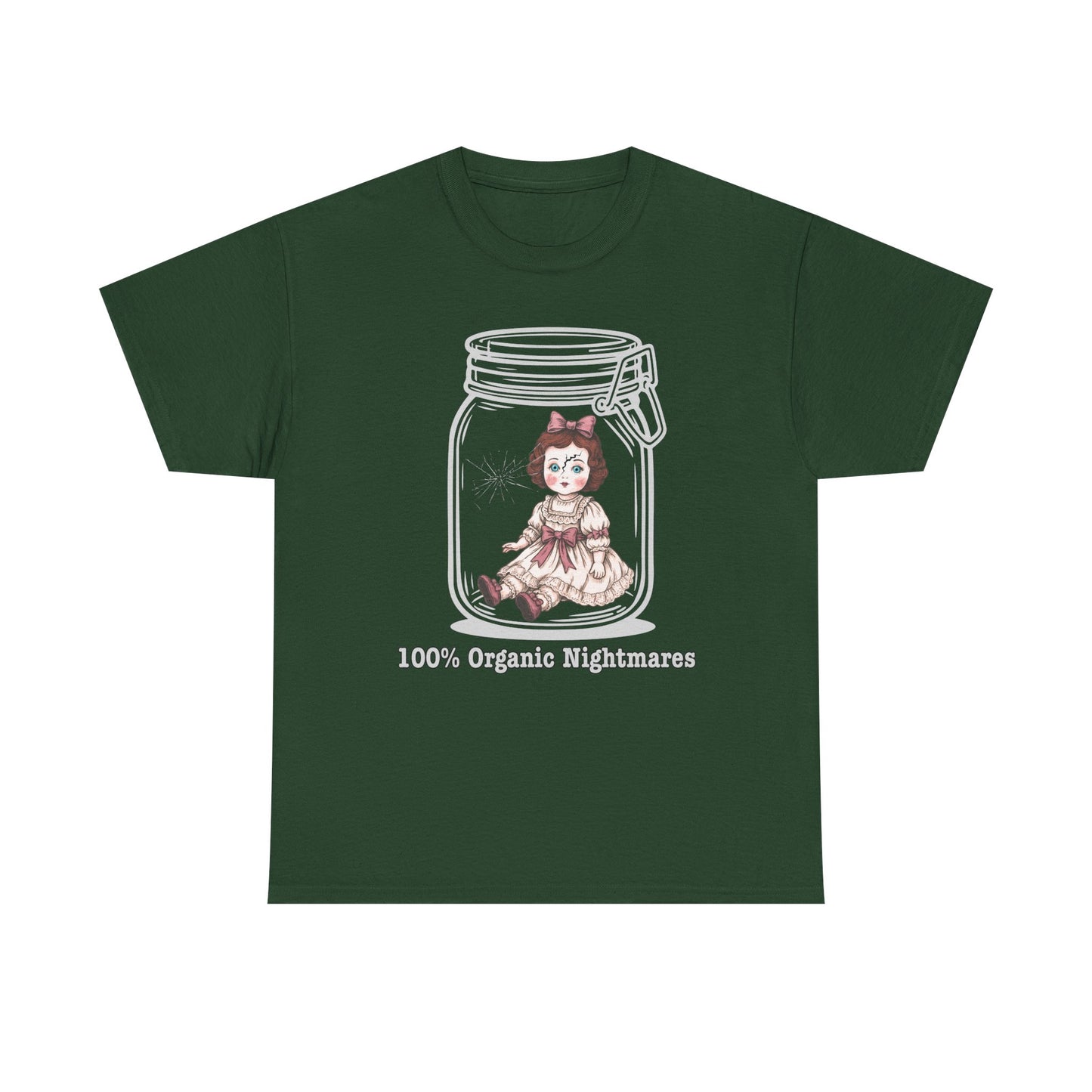 100% Organically Sourced Nightmares , creepy doll Tee