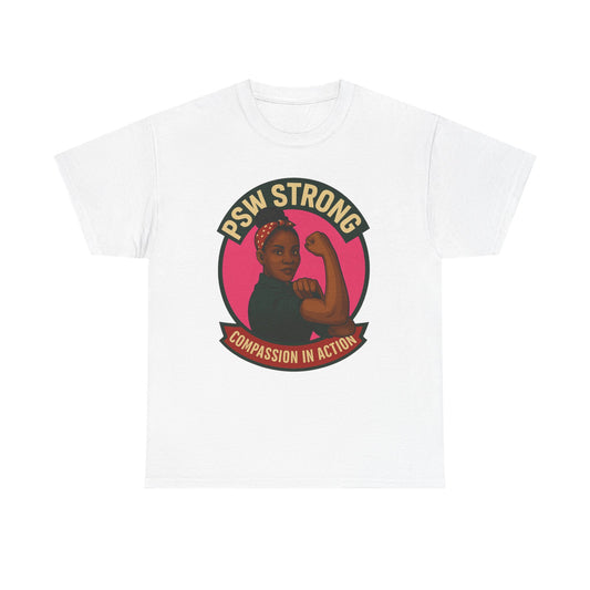 PSW Strong t-shirt ,personal support worker tee