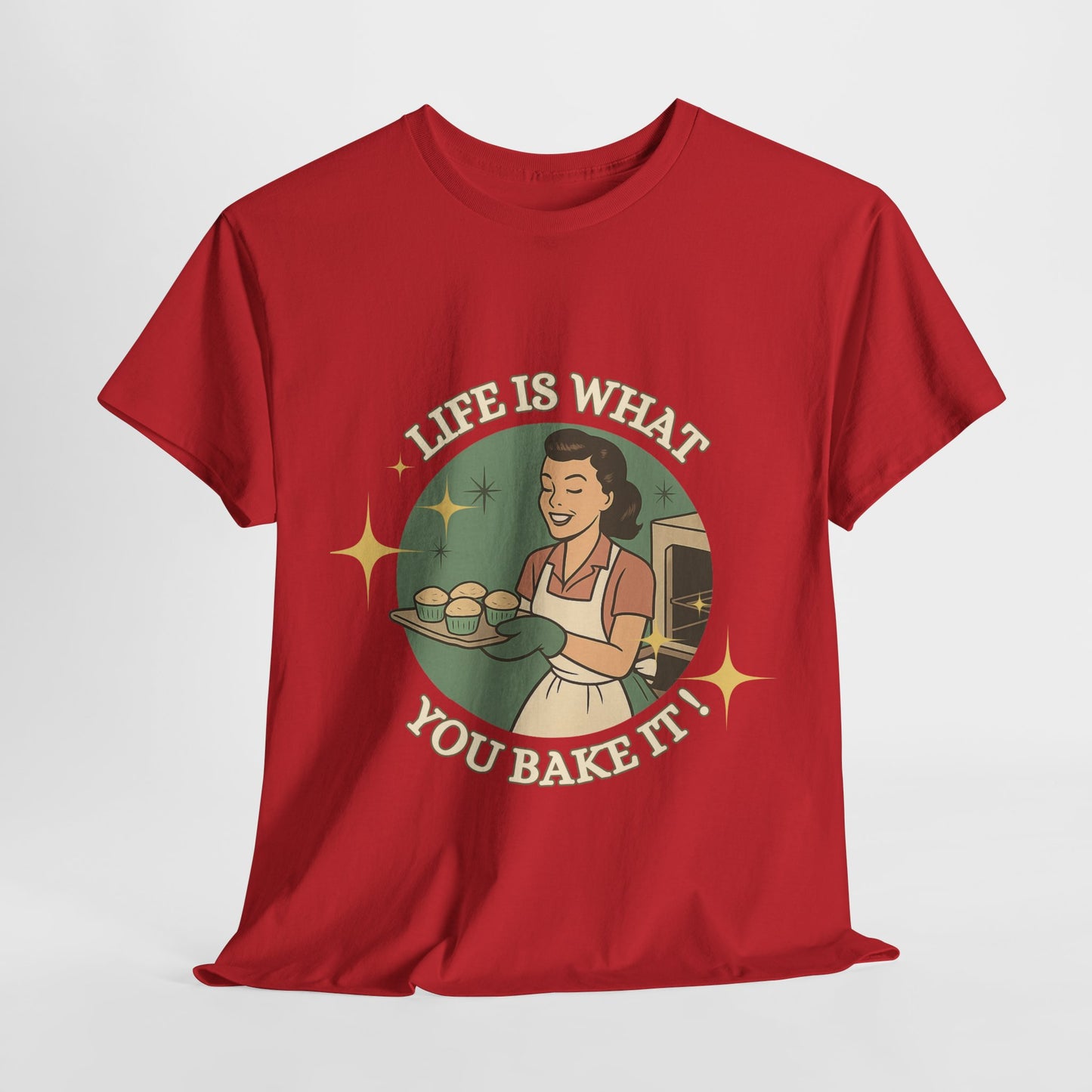 Life's What You Bake It ! ,Baking Enthusiast Tee - "Life is What You Bake It" - Baking Gift, Kitchen Lover Shirt, Foodie Apparel, Culinary Gift Idea, Cozy Casual Wear
