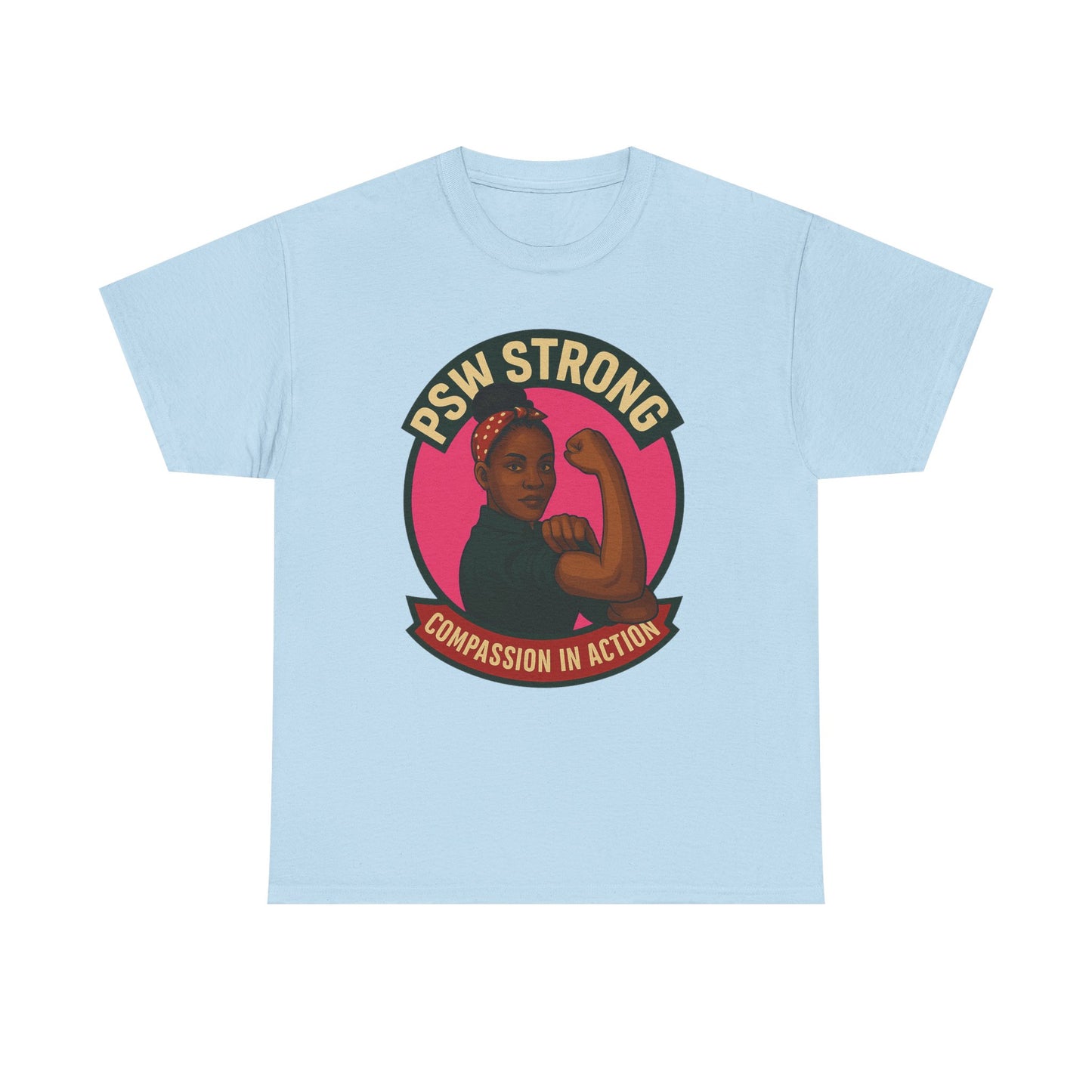 PSW Strong t-shirt ,personal support worker tee