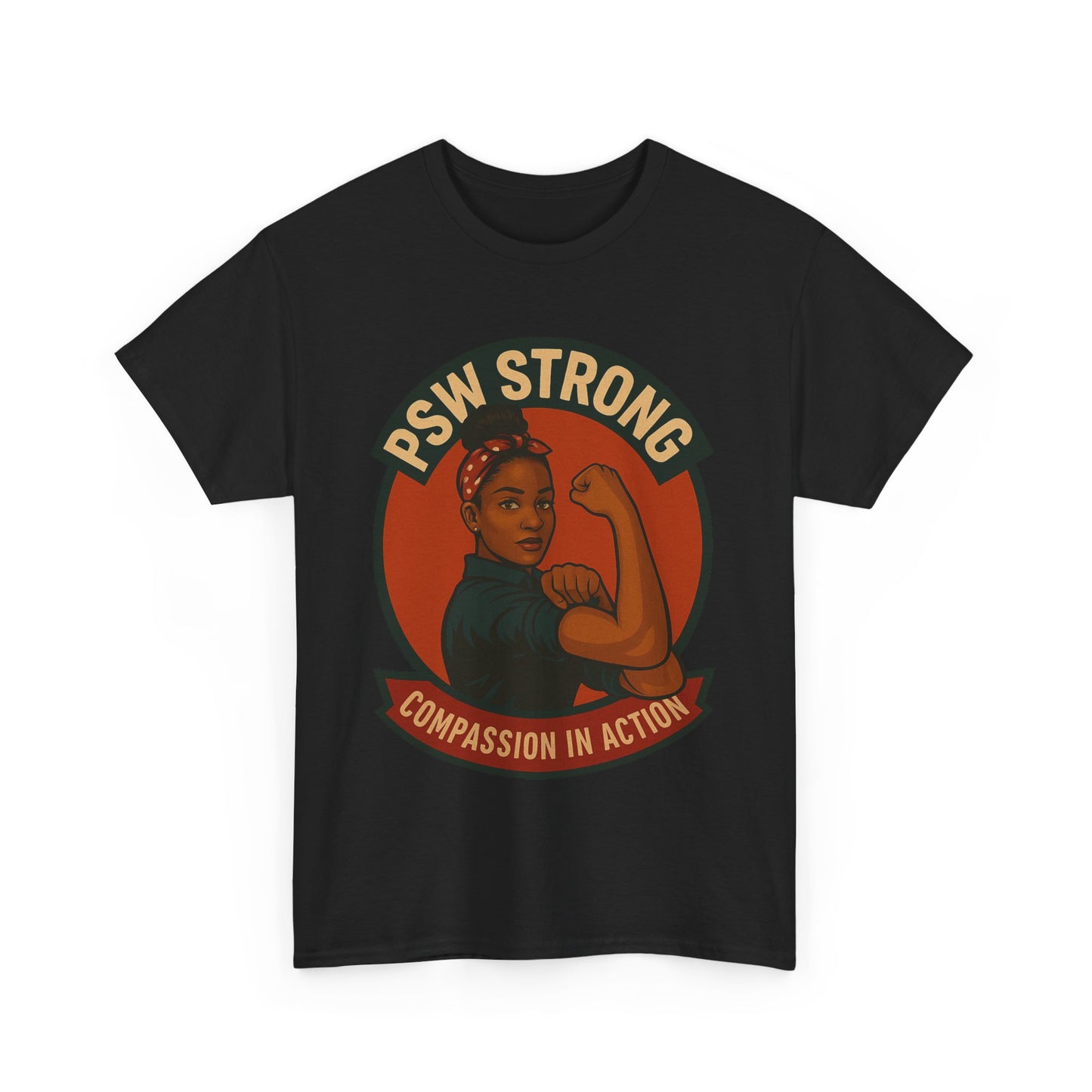 Empowering PSW Strong Tee - Compassion in Action, Gift for Healthcare Workers, Motivational T-Shirt, Supportive Apparel, Inspirational Top