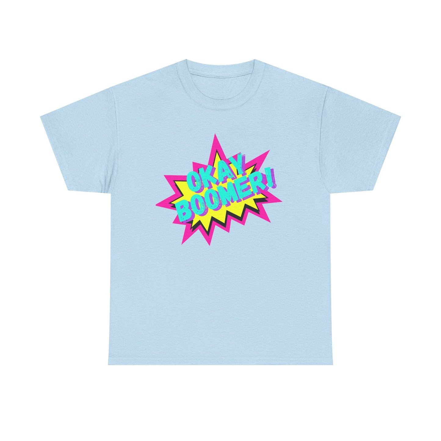 OKAY BOOMER! 90's vibe Tee