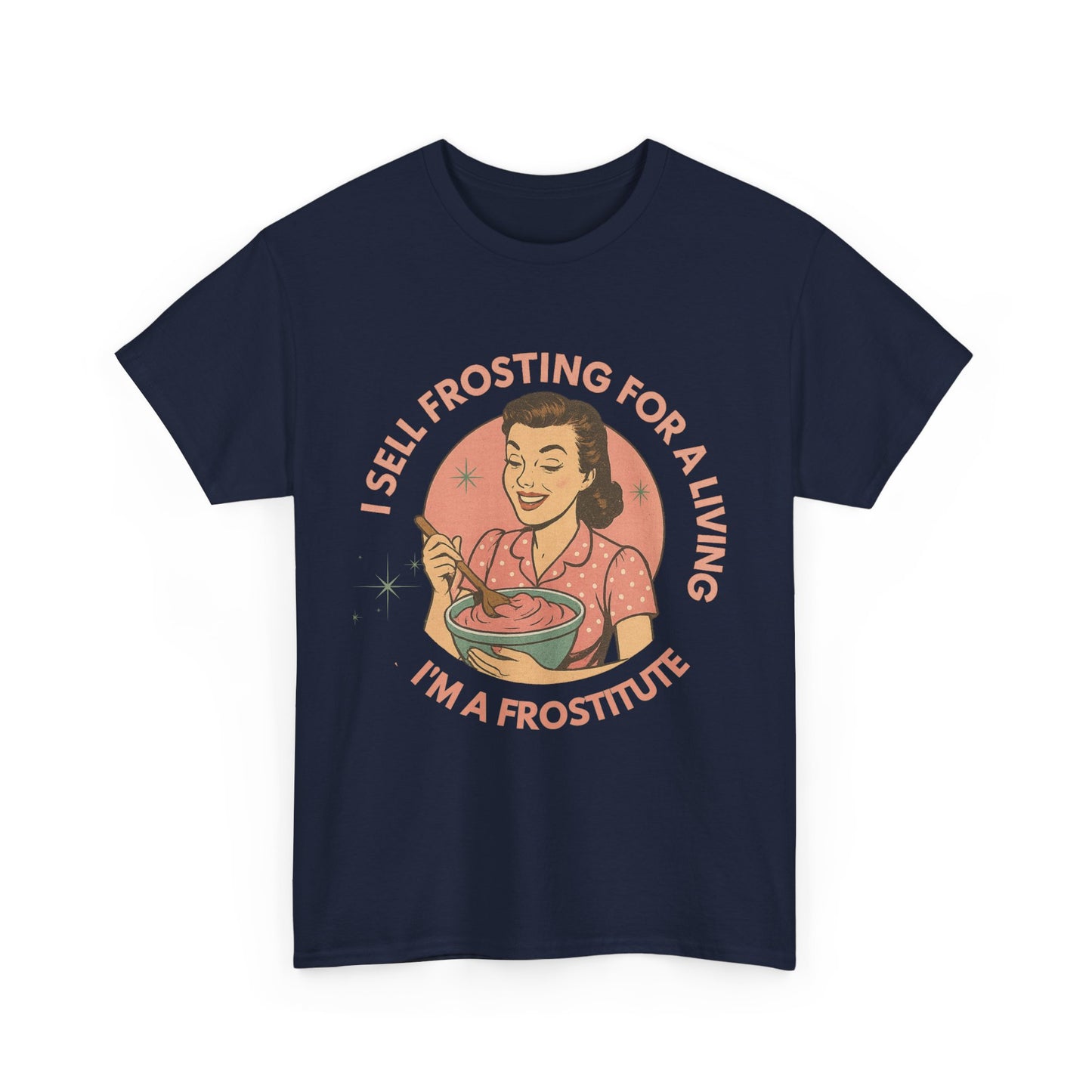 Funny Foodie Tee with Playful Frosting Design, Unisex T-Shirt, Baking Humor Shirt, Gift for Bakers, Food Lover Apparel, Gag Gift Idea