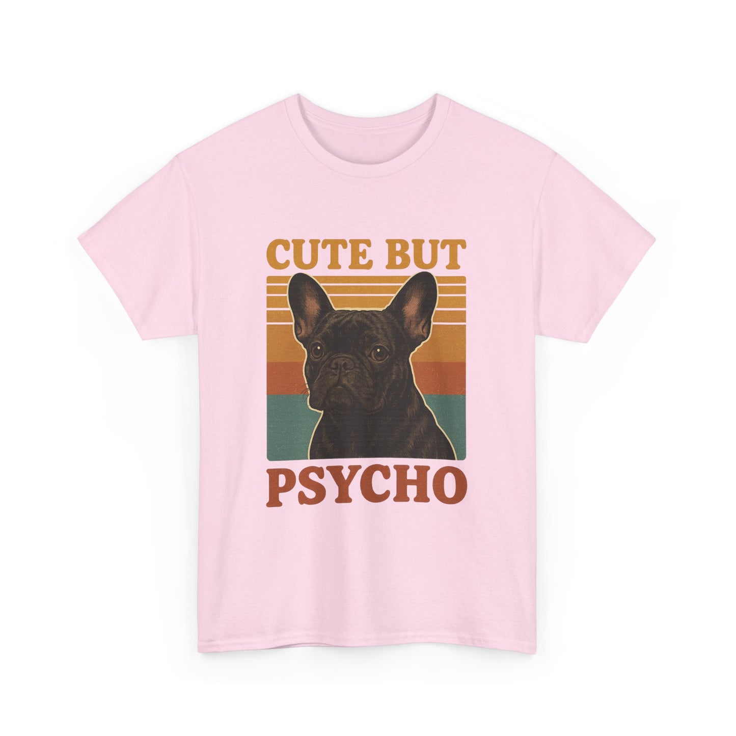 French Bulldog Cute But Psycho Unisex Tee, Funny Dog Lover Shirt, Moonwoven Design, Gift for Animal Lovers, Frenchie Tee, Graphic Dog Print