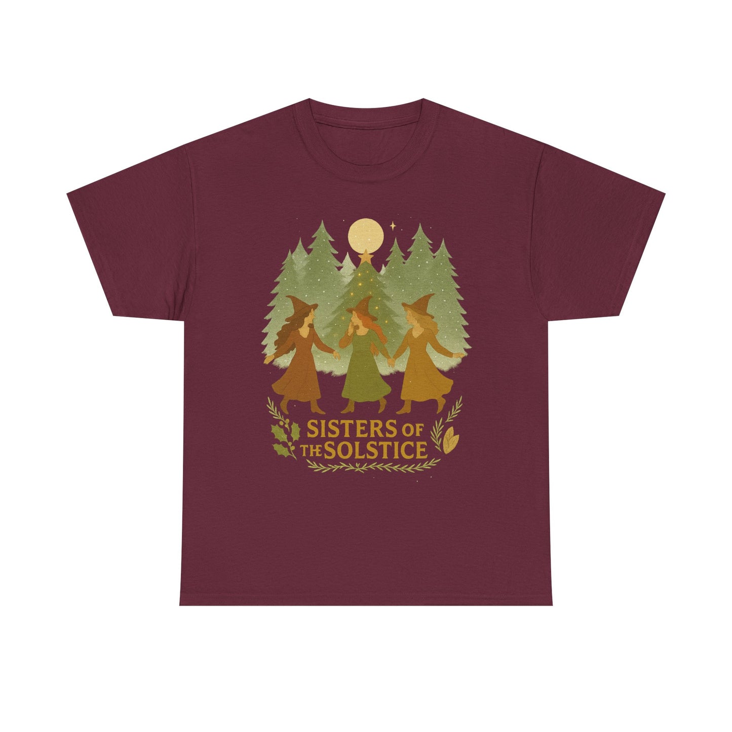 Sisters of the Solstice T-Shirt / Yule , Unisex Heavy Cotton Tee for Nature Lovers, Gift for Witchy Friends, Winter Solstice Celebration,