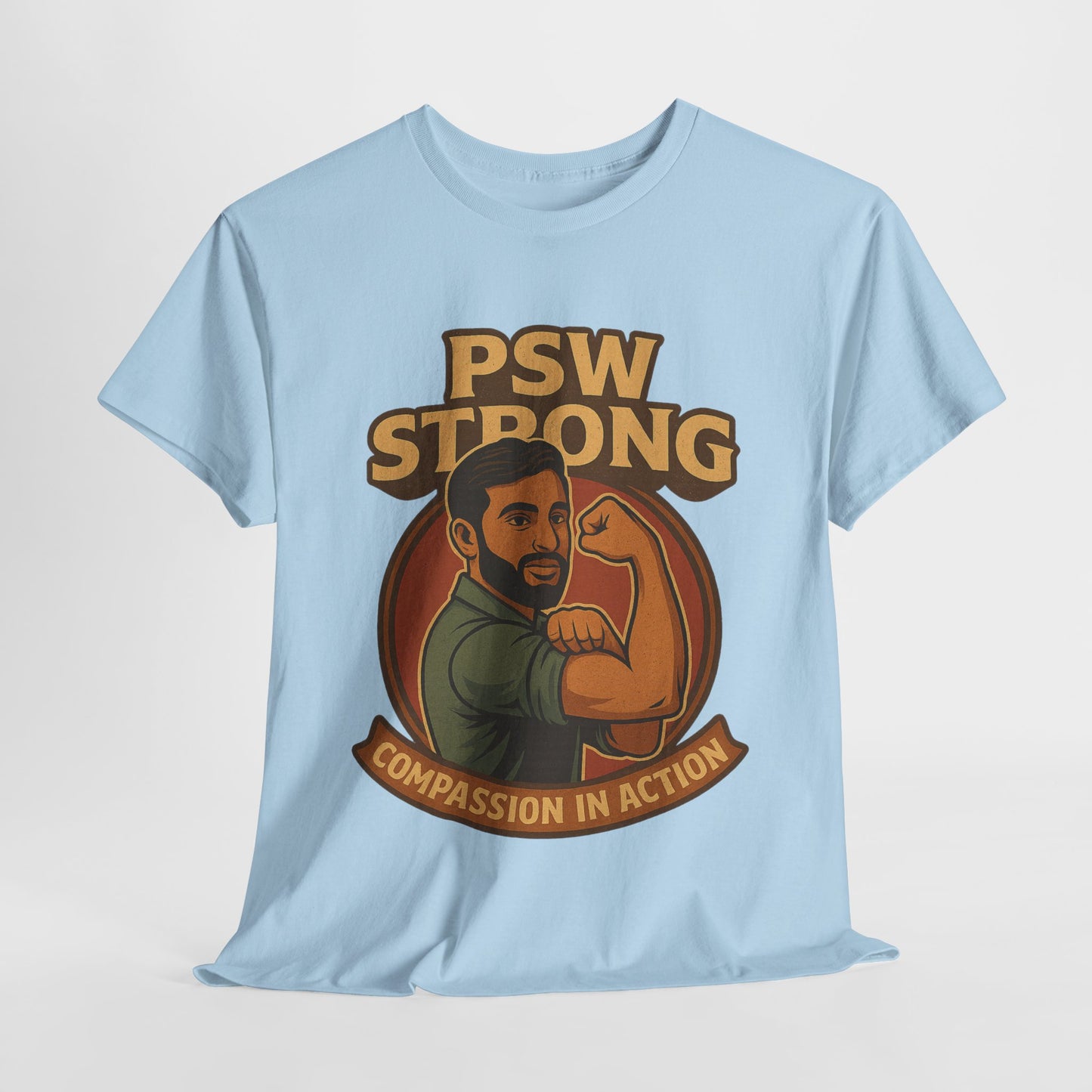 PSW Strong Compassionate Unisex Tee, Motivational Shirt, Gift for Caregivers, Everyday Wear, Empowerment Apparel, Support T-Shirt