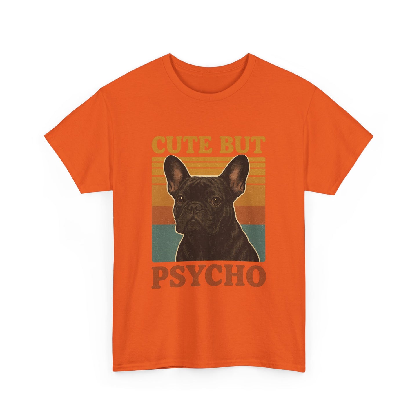 French Bulldog Cute But Psycho Unisex Tee, Funny Dog Lover Shirt, Moonwoven Design, Gift for Animal Lovers, Frenchie Tee, Graphic Dog Print
