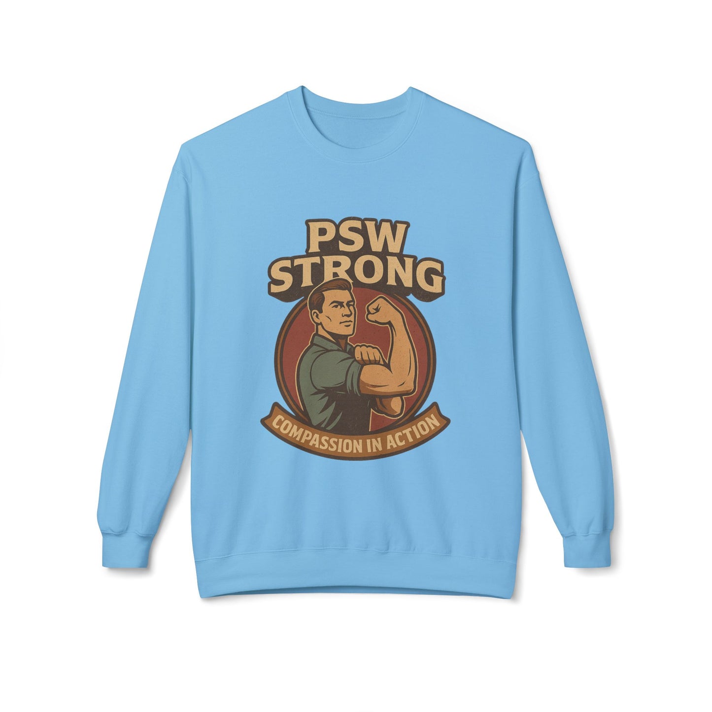PSW Strong Compassion Crewneck Sweatshirt | Motivational Apparel, Gift for Fitness Lovers, Sportswear, Casual Wear, Inspirational Clothing