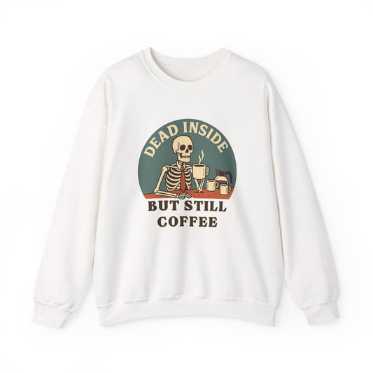 Dead Inside, But Still Coffee, Unisex Heavy Blend™ Crewneck Sweatshirt