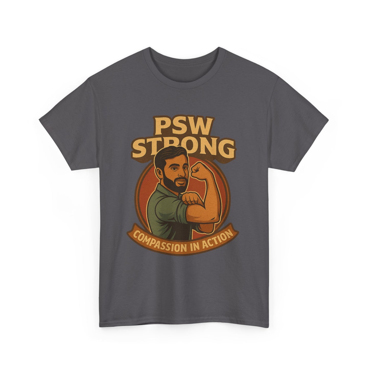 PSW Strong Compassionate Unisex Tee, Motivational Shirt, Gift for Caregivers, Everyday Wear, Empowerment Apparel, Support T-Shirt