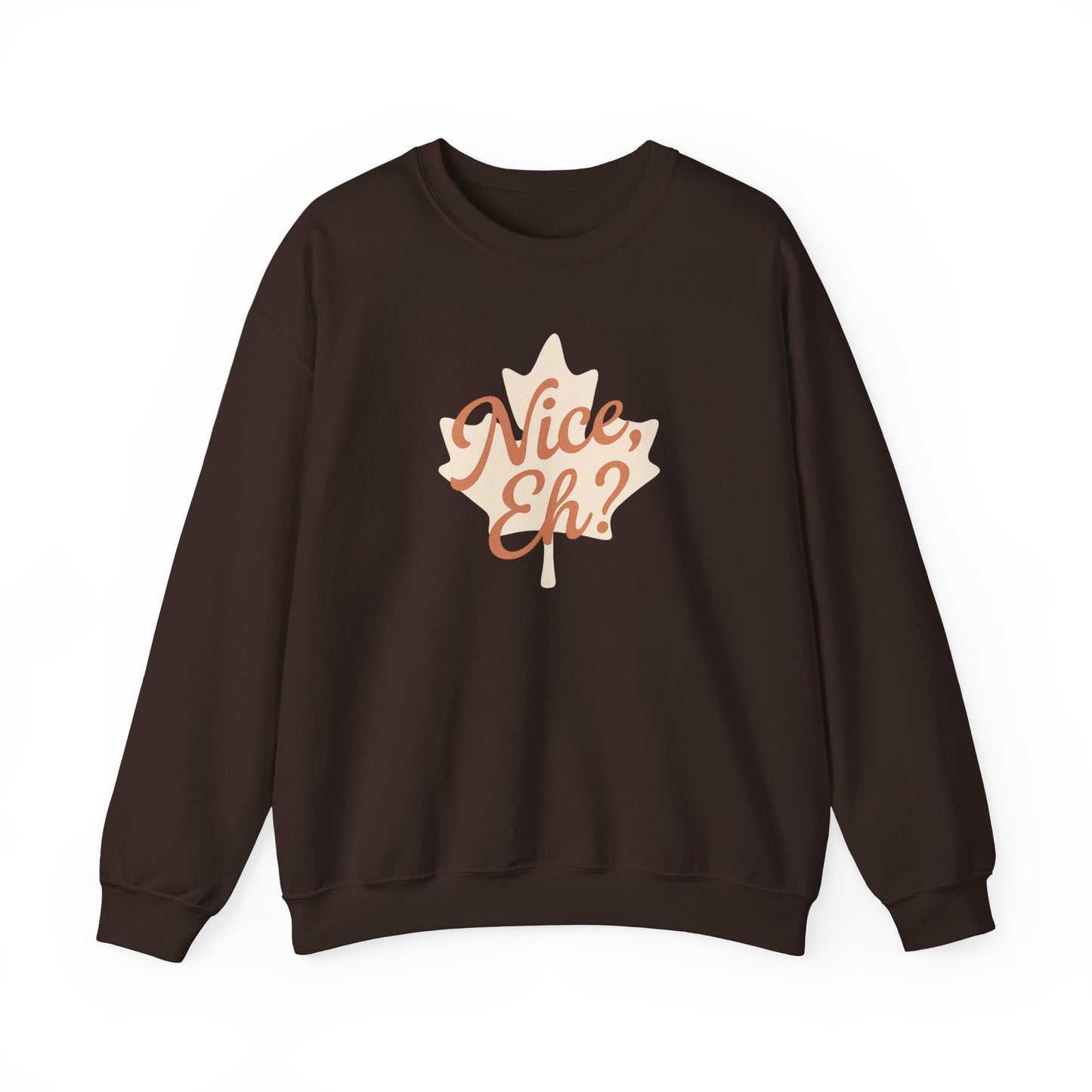Chill Canadian Sweatshirt, Nice , Eh With Canadian leaf, Moonwoven by Luna, Unisex Crewneck, Warm Pullover, Cozy Jumper, Maple Leaf Sweater,