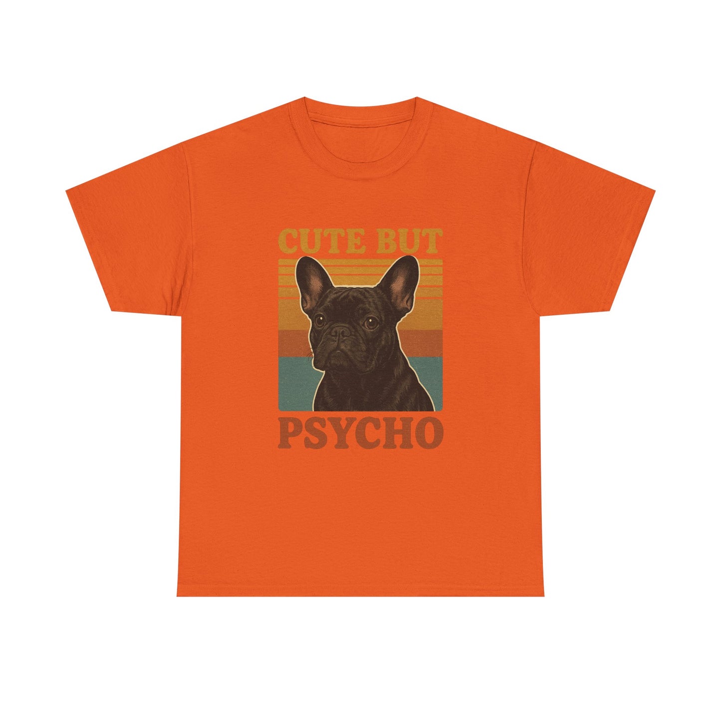 French Bulldog Cute But Psycho Unisex Tee, Funny Dog Lover Shirt, Moonwoven Design, Gift for Animal Lovers, Frenchie Tee, Graphic Dog Print