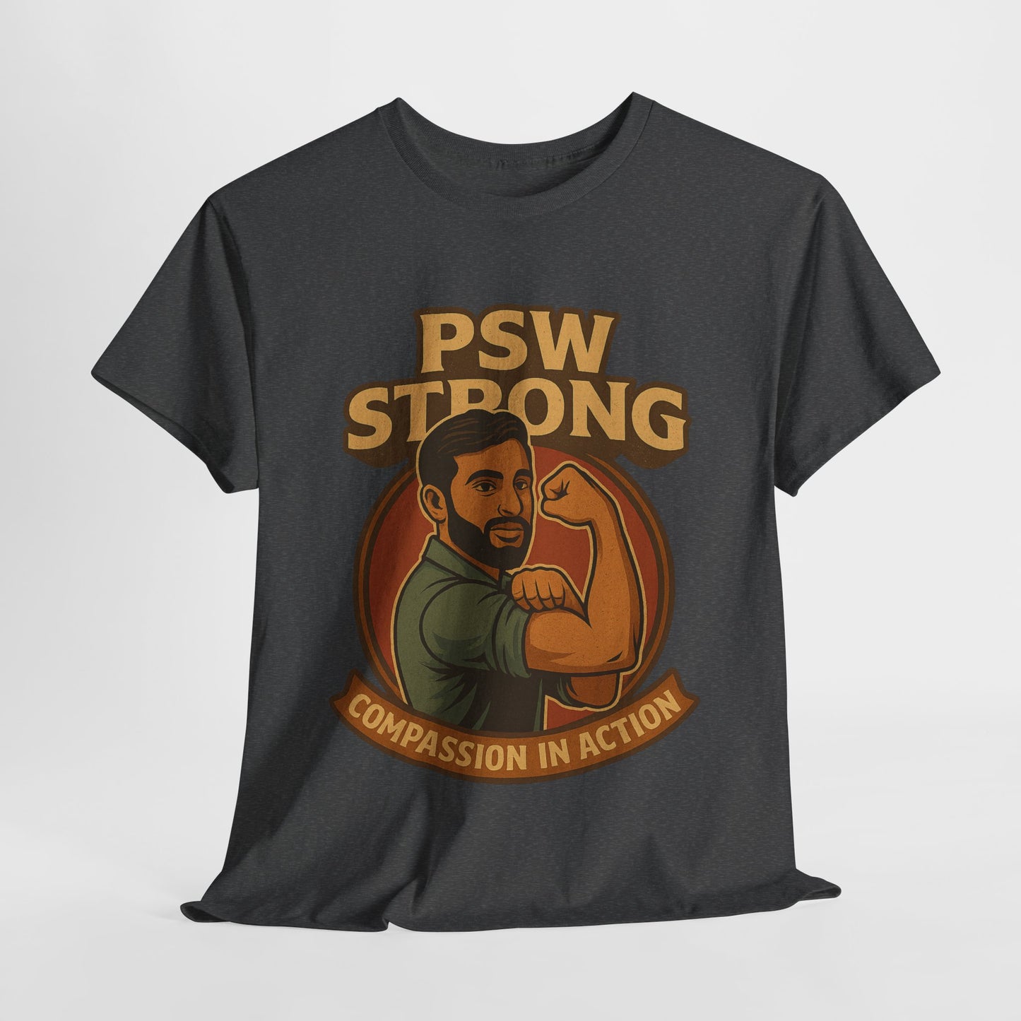 PSW Strong Compassionate Unisex Tee, Motivational Shirt, Gift for Caregivers, Everyday Wear, Empowerment Apparel, Support T-Shirt