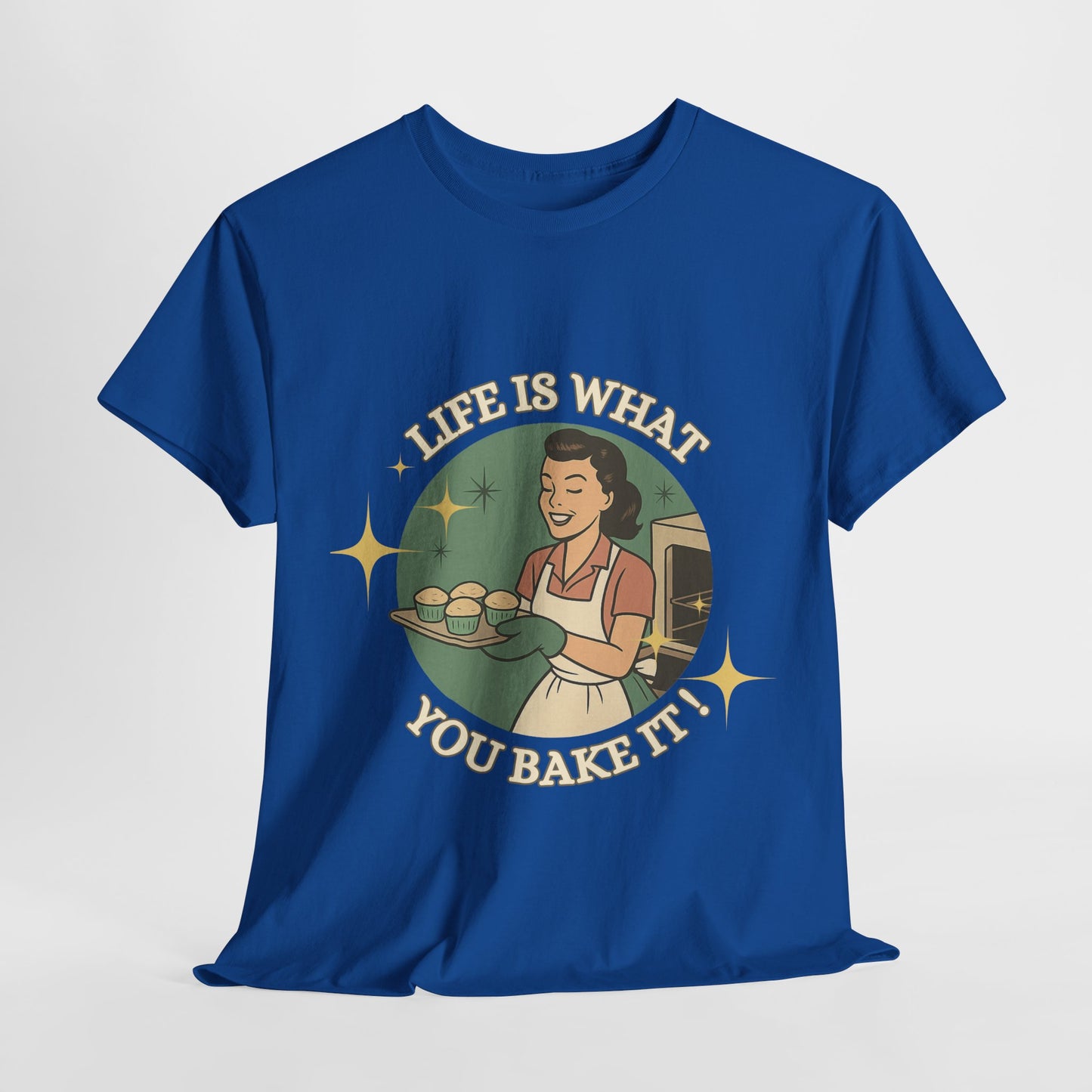 Life's What You Bake It ! ,Baking Enthusiast Tee - "Life is What You Bake It" - Baking Gift, Kitchen Lover Shirt, Foodie Apparel, Culinary Gift Idea, Cozy Casual Wear