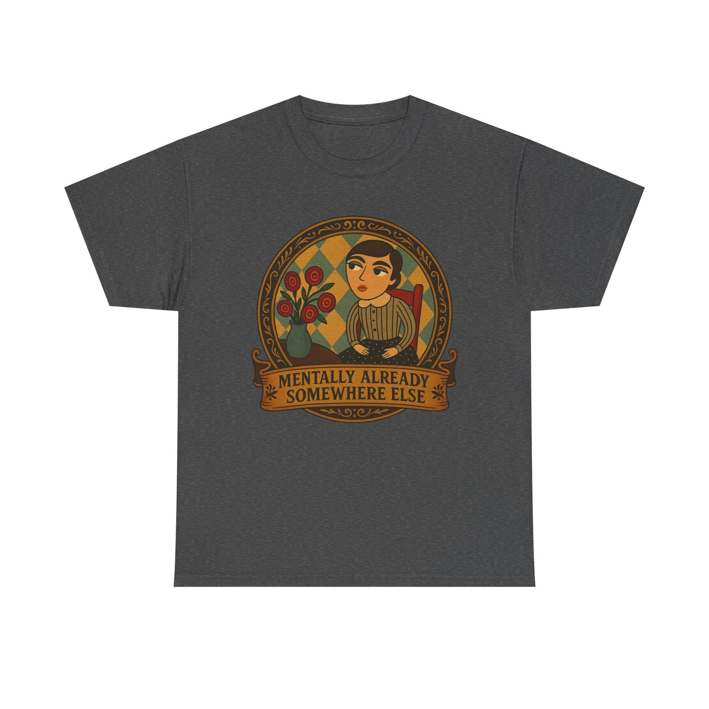 Retro Graphic Tee: 'Mentally Already Somewhere Else', Original Art t-shirt, Casual Wear, Vintage Style, Gift for Dreamers,
