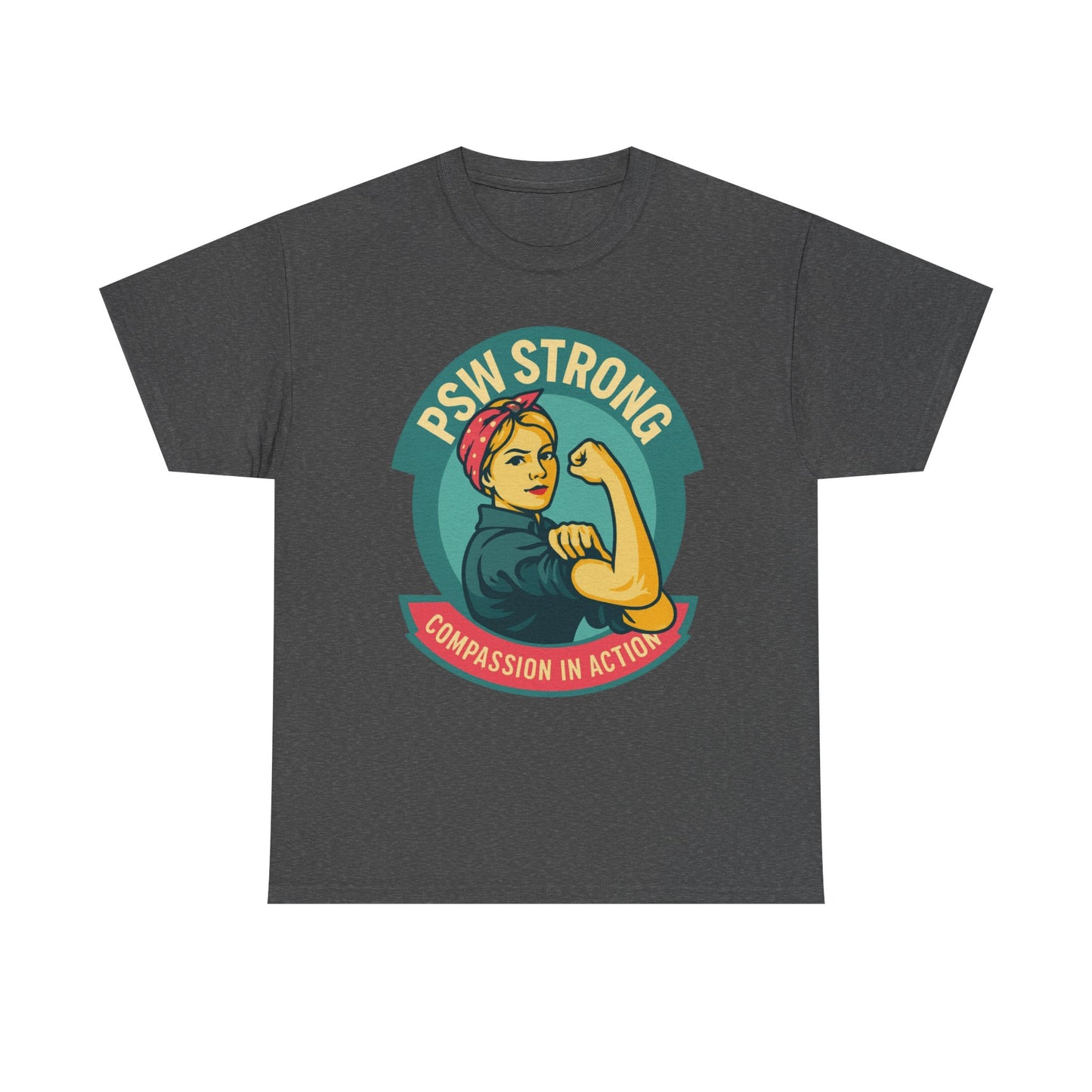 PSW Strong , Frontline worker T-Shirt