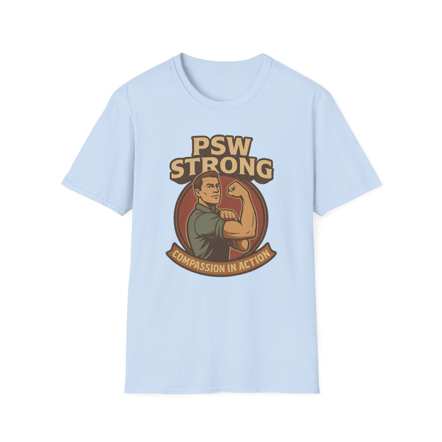 PSW Strong Compassion in Action t-shirt for men, design by Moonwoven by Luna , a part of her retro Care Givers Collection