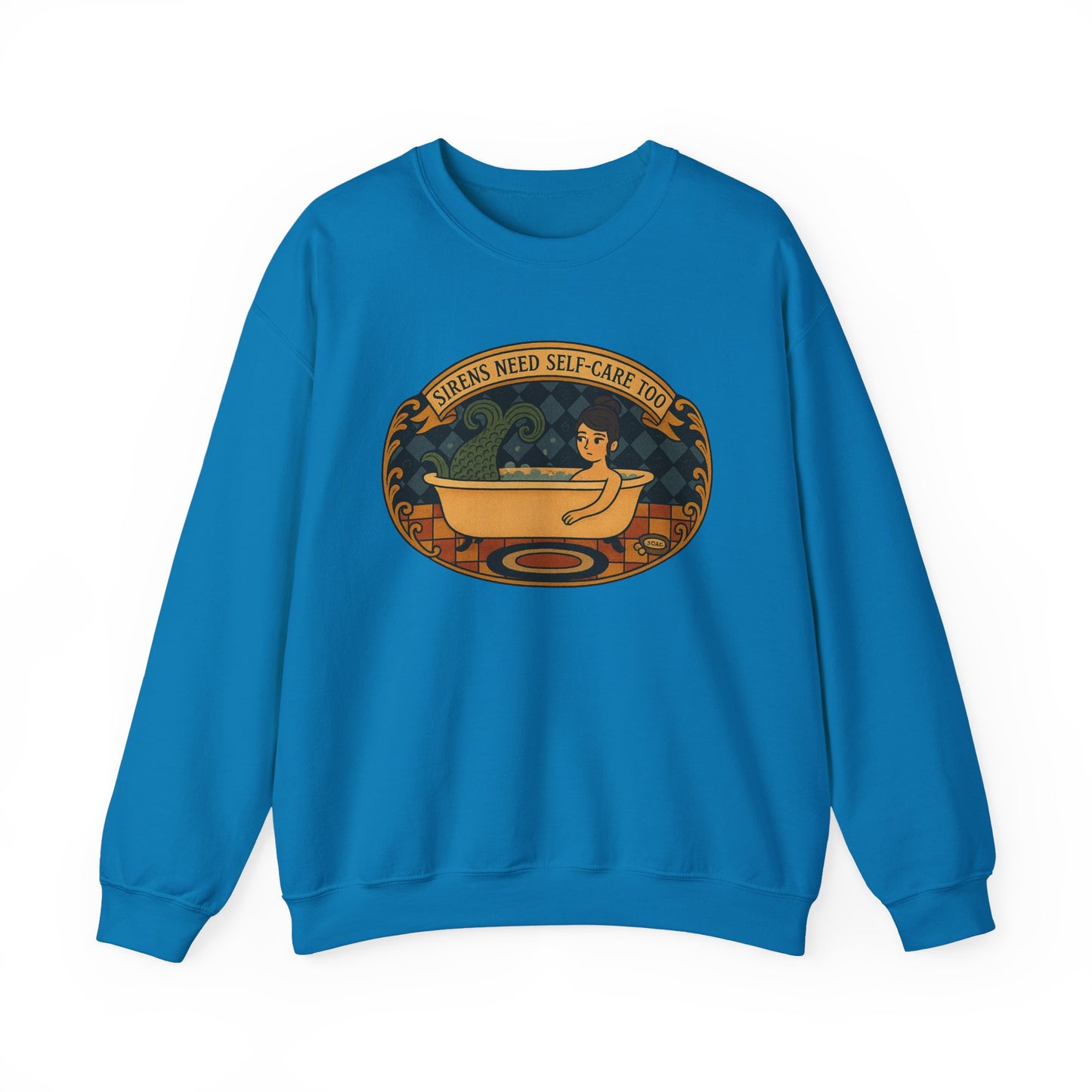Sirens need Self-Care too , Crewneck Sweatshirt | Cozy Gift, Relaxation Apparel, Unisex Sweatshirt, Mindfulness Fashion, Self-Care Reminder