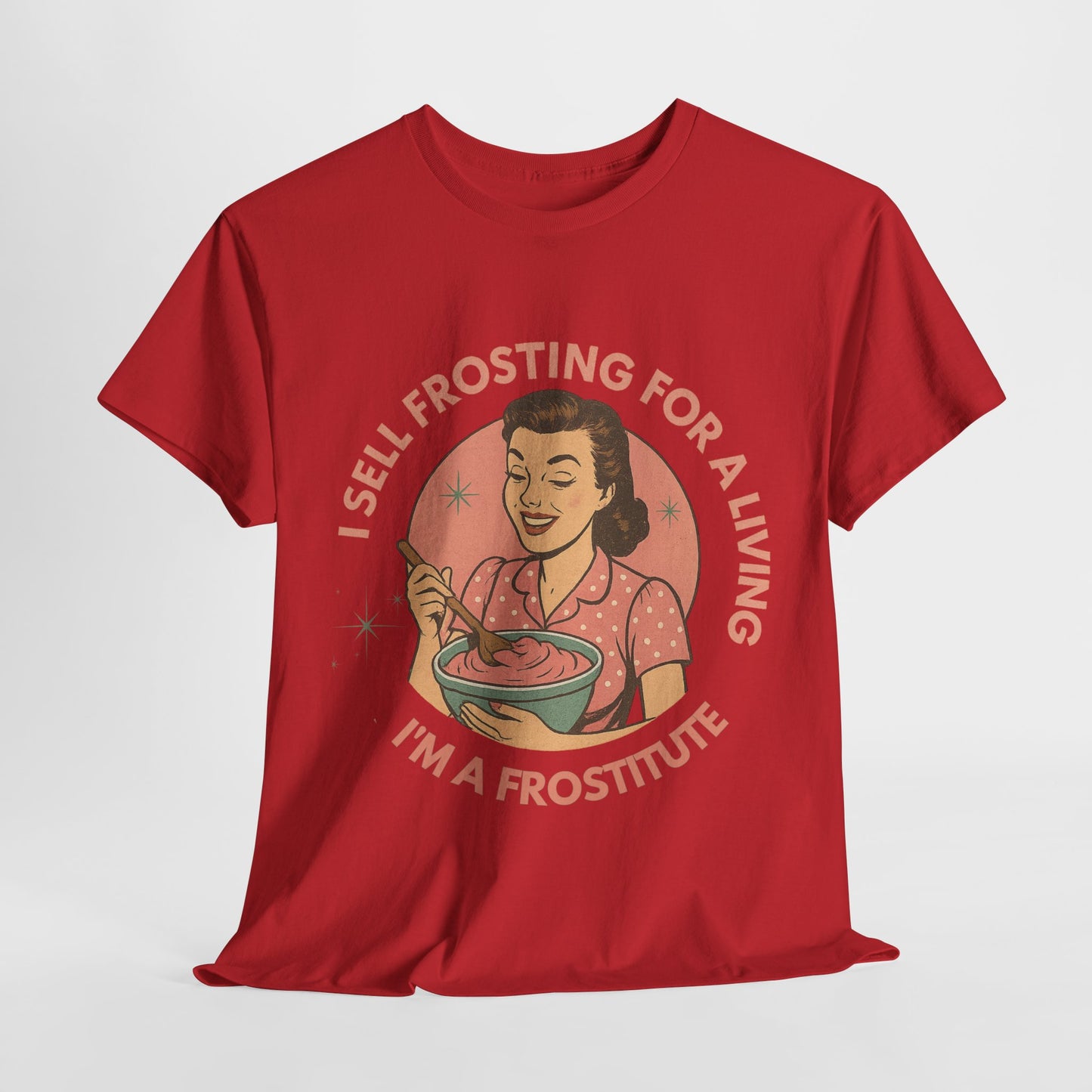 Funny Foodie Tee with Playful Frosting Design, Unisex T-Shirt, Baking Humor Shirt, Gift for Bakers, Food Lover Apparel, Gag Gift Idea