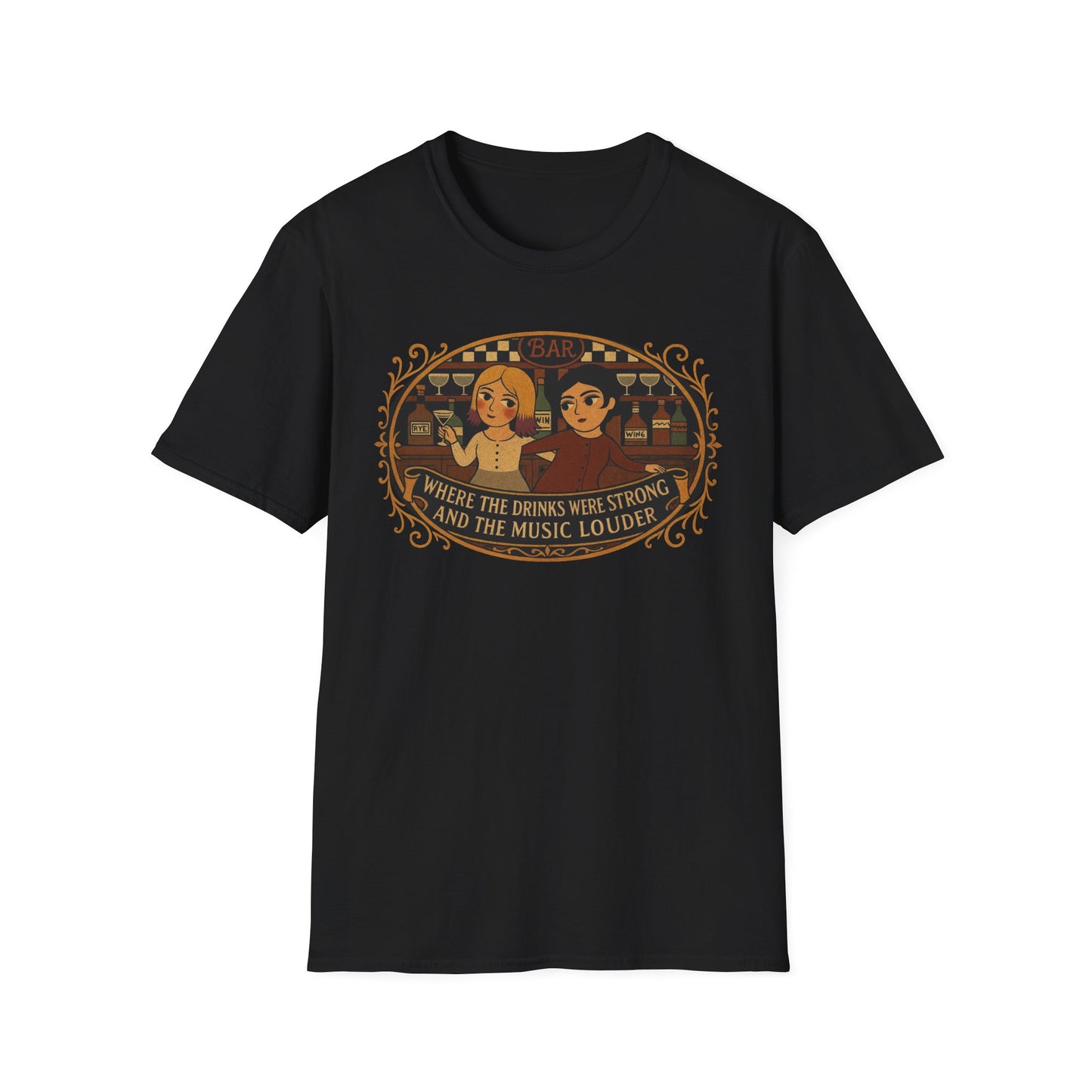 Where the Drinks were Strong and the Music Louder T-Shirt - Perfect for Festivals, Music Lovers , Gifts for Friends, Unisex Softstyle Tee