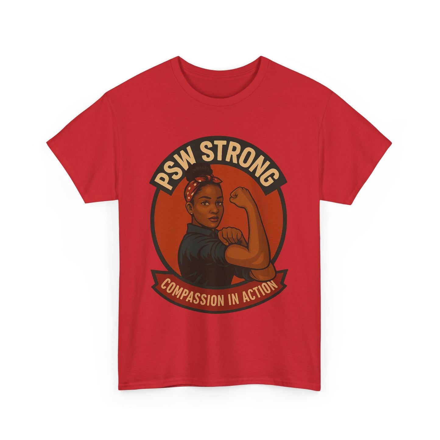 Empowering PSW Strong Tee - Compassion in Action, Gift for Healthcare Workers, Motivational T-Shirt, Supportive Apparel, Inspirational Top