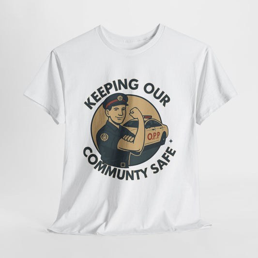 OPP ,Community Safety Tee - Unisex Heavy Cotton Shirt, Support Local Heroes, Great for Appreciation Events, Casual Wear, Everyday Comfort