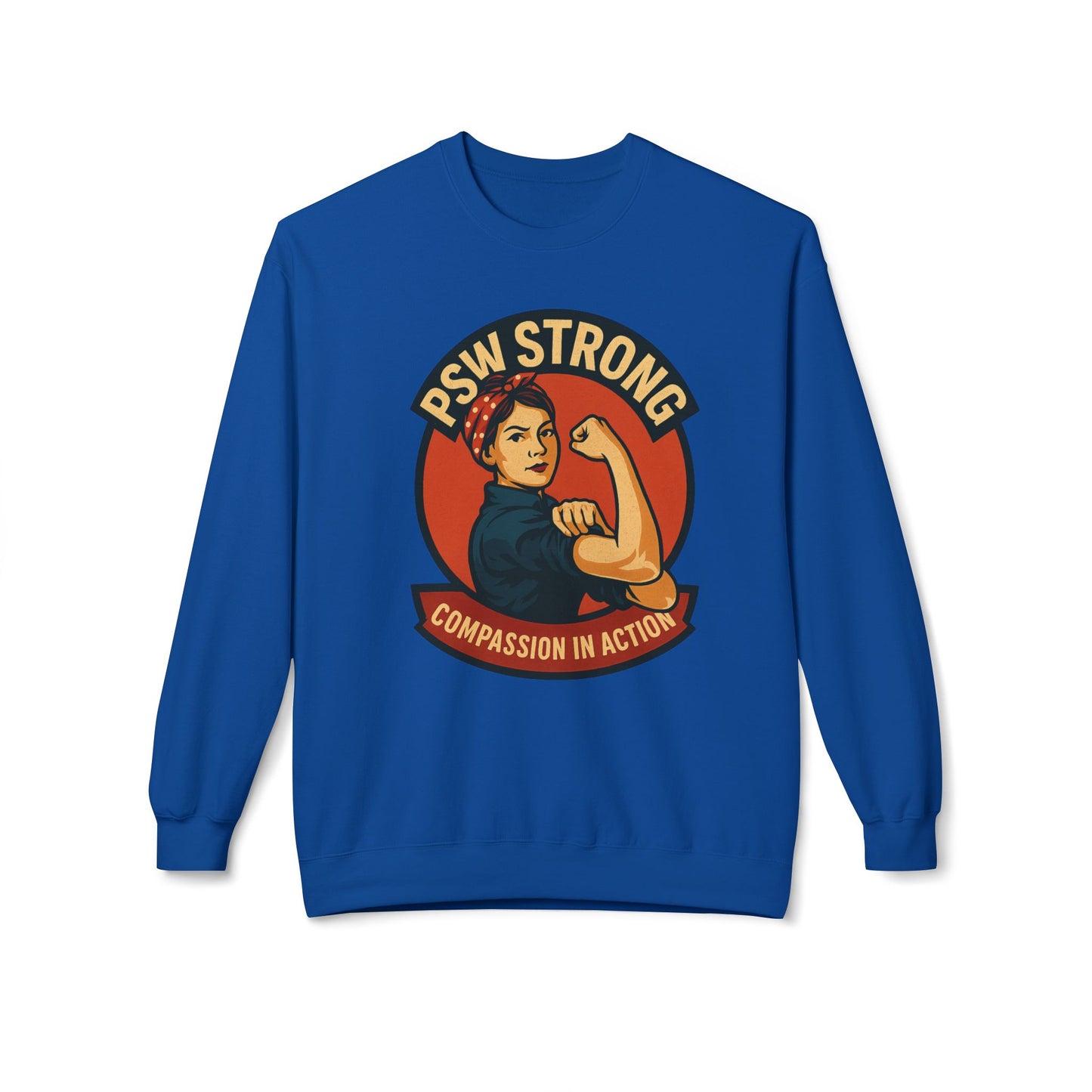 PSW Strong Fleece Crewneck Sweatshirt - Empowerment Gift, Cozy Apparel, Thoughtful Present, Comfortable Fashion, Inspirational Wear