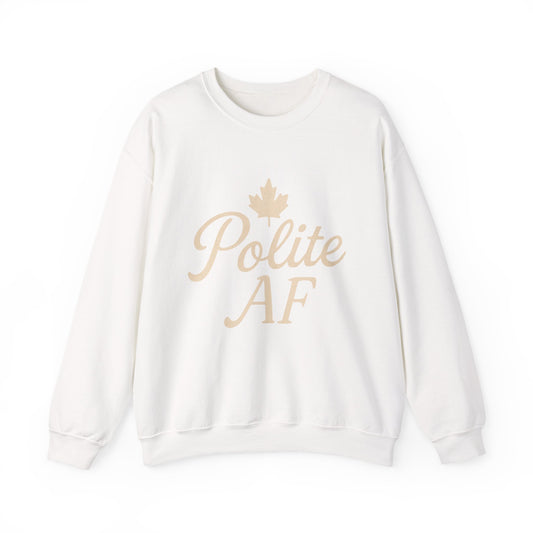 Canadian Polite AF Crewneck Sweatshirt, Chill Winter Jumper, Canada Sweater, Funny Cozy Pullover, Gift for Canadians, Chill Vibes Sweatshirt