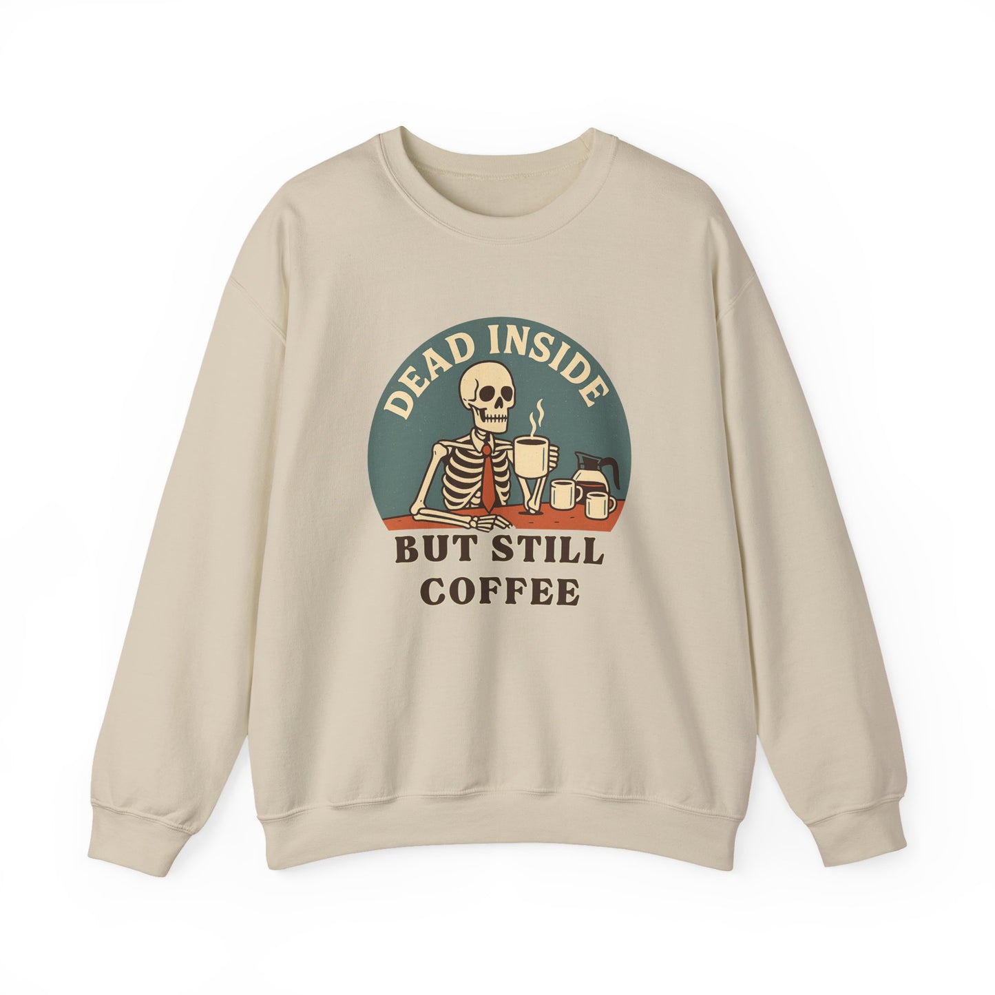 Dead Inside, But Still Coffee, Unisex Heavy Blend™ Crewneck Sweatshirt