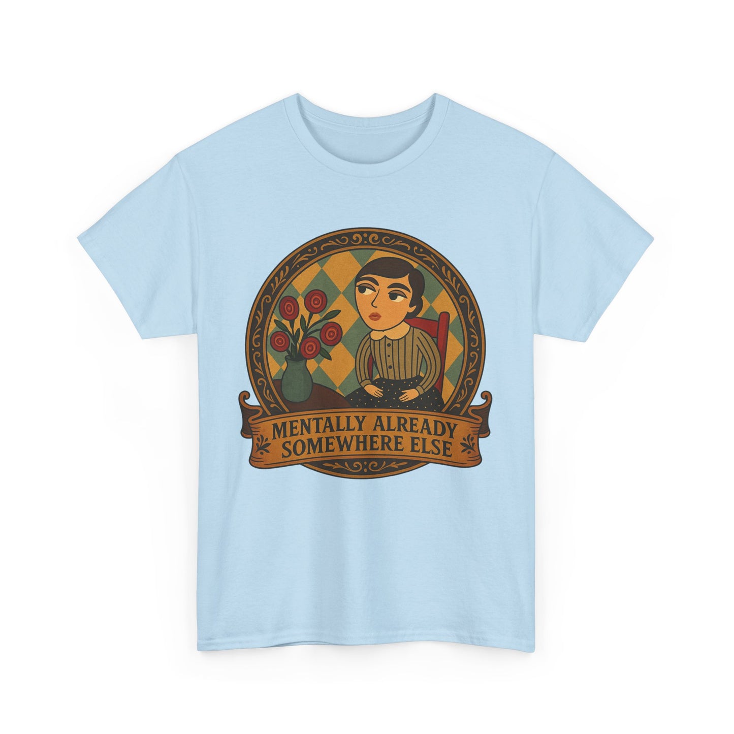 Retro Graphic Tee: 'Mentally Already Somewhere Else', Original Art t-shirt, Casual Wear, Vintage Style, Gift for Dreamers,