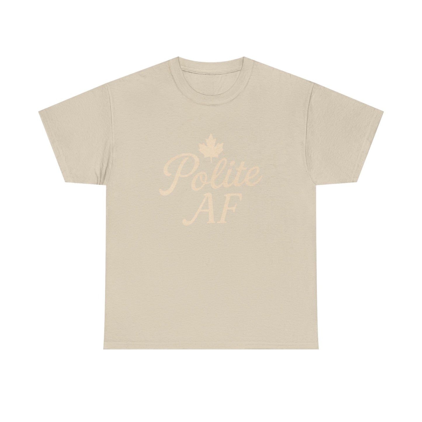 Polite AF Unisex Tee, Chill Canadian Collection Shirt, Moonwoven by Luna, Funny Graphic Tee, Sarcastic Quote Top, Humorous Unisex T-Shirt