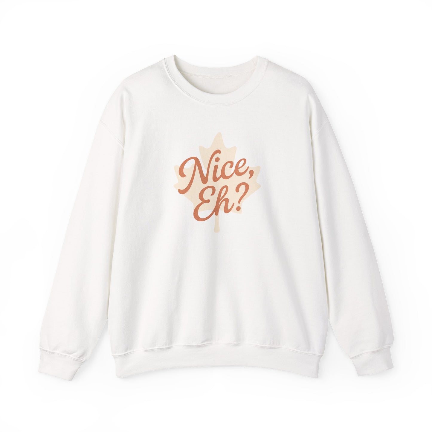 Chill Canadian Sweatshirt, Nice , Eh With Canadian leaf, Moonwoven by Luna, Unisex Crewneck, Warm Pullover, Cozy Jumper, Maple Leaf Sweater,