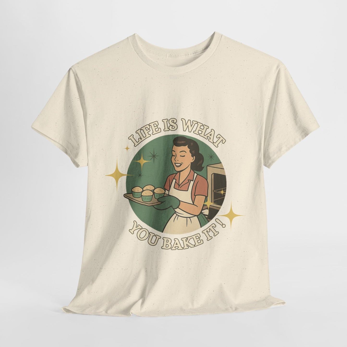 Life's What You Bake It ! ,Baking Enthusiast Tee - "Life is What You Bake It" - Baking Gift, Kitchen Lover Shirt, Foodie Apparel, Culinary Gift Idea, Cozy Casual Wear