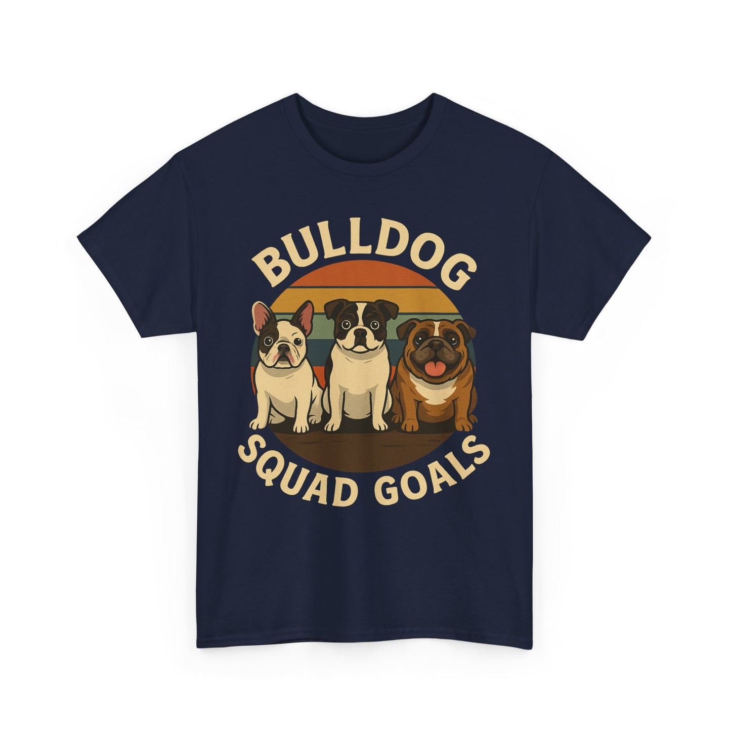 Bulldog Squad Goals Tee, Funny Pet Lovers Shirt, Unisex Cotton Tee, Dog Lover Gift, Bulldog Appreciation T-Shirt