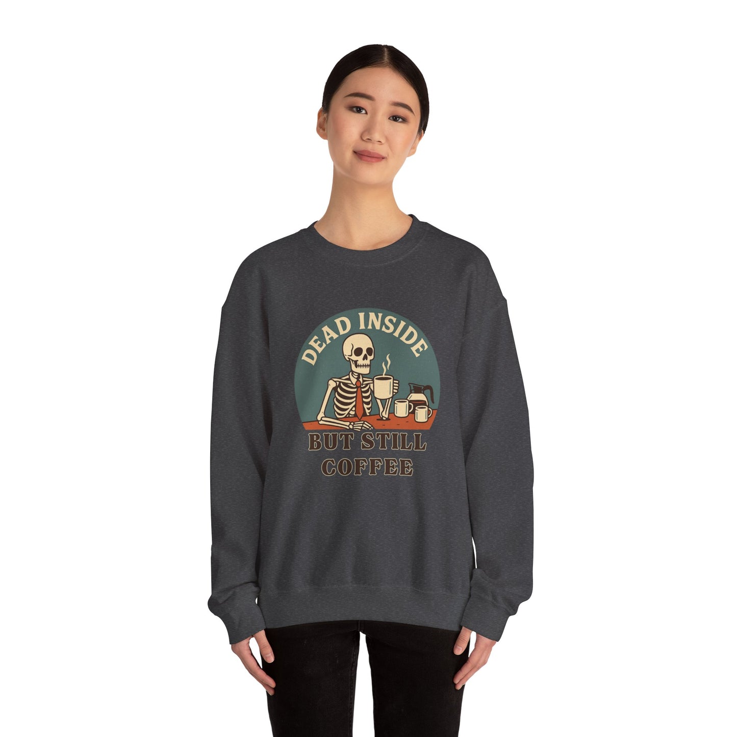 Dead Inside, But Still Coffee, Unisex Heavy Blend™ Crewneck Sweatshirt