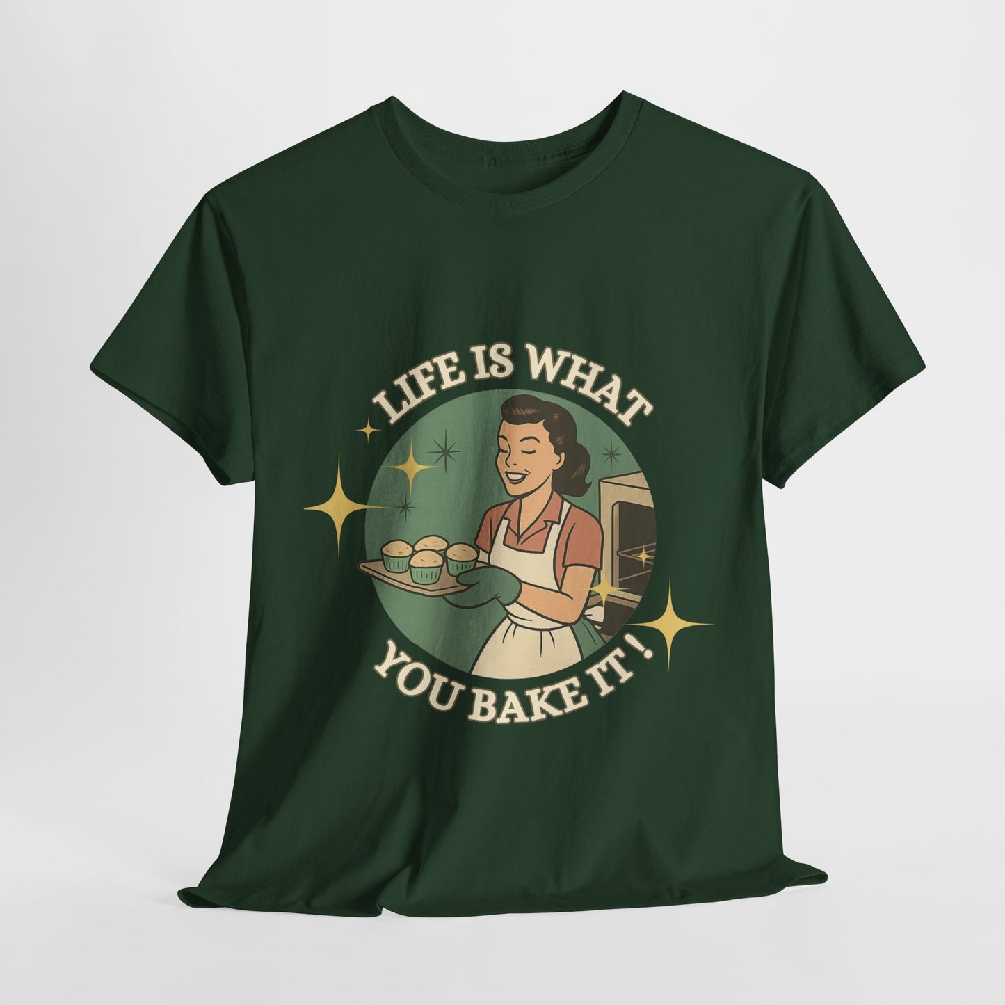 Life's What You Bake It ! ,Baking Enthusiast Tee - "Life is What You Bake It" - Baking Gift, Kitchen Lover Shirt, Foodie Apparel, Culinary Gift Idea, Cozy Casual Wear