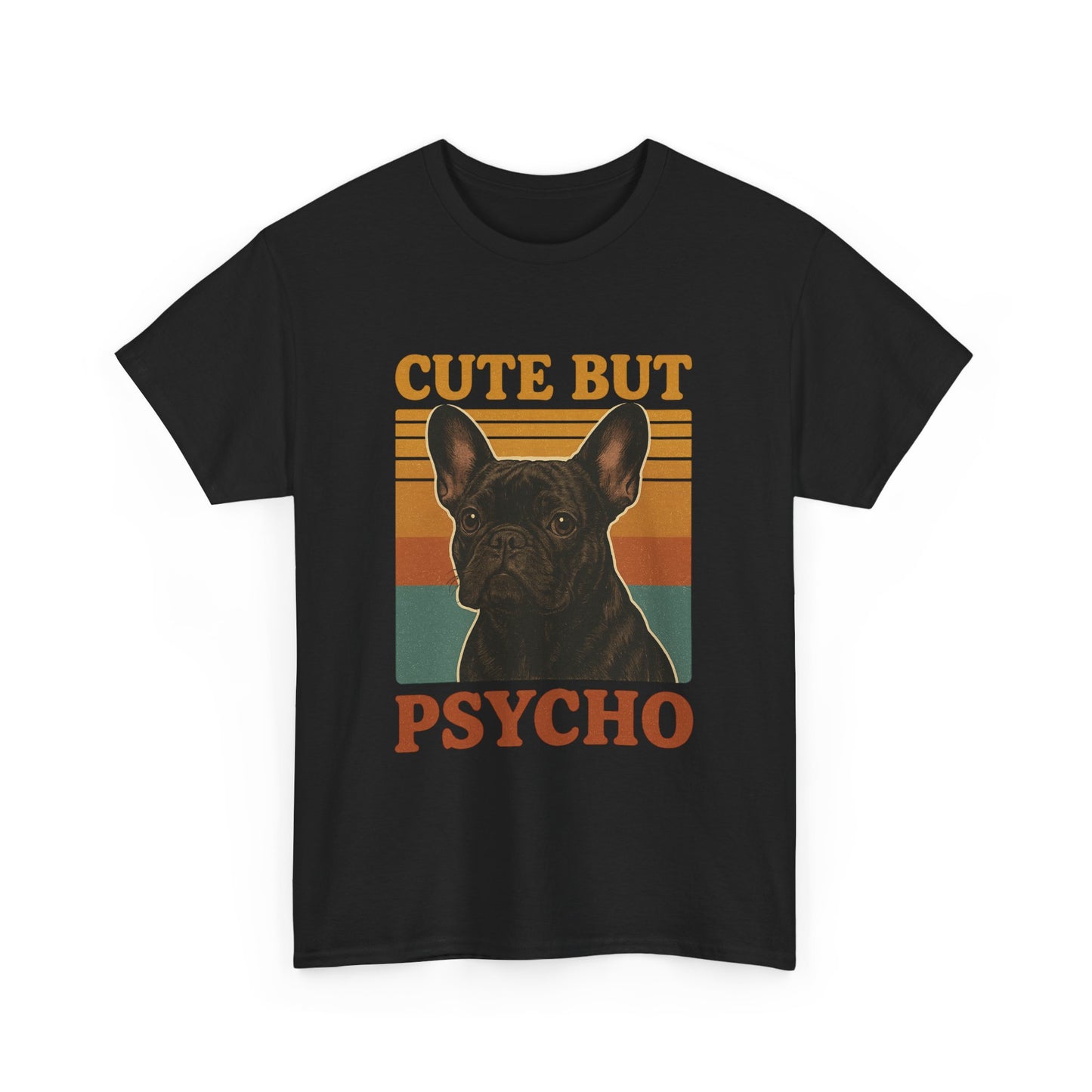 French Bulldog Cute But Psycho Unisex Tee, Funny Dog Lover Shirt, Moonwoven Design, Gift for Animal Lovers, Frenchie Tee, Graphic Dog Print