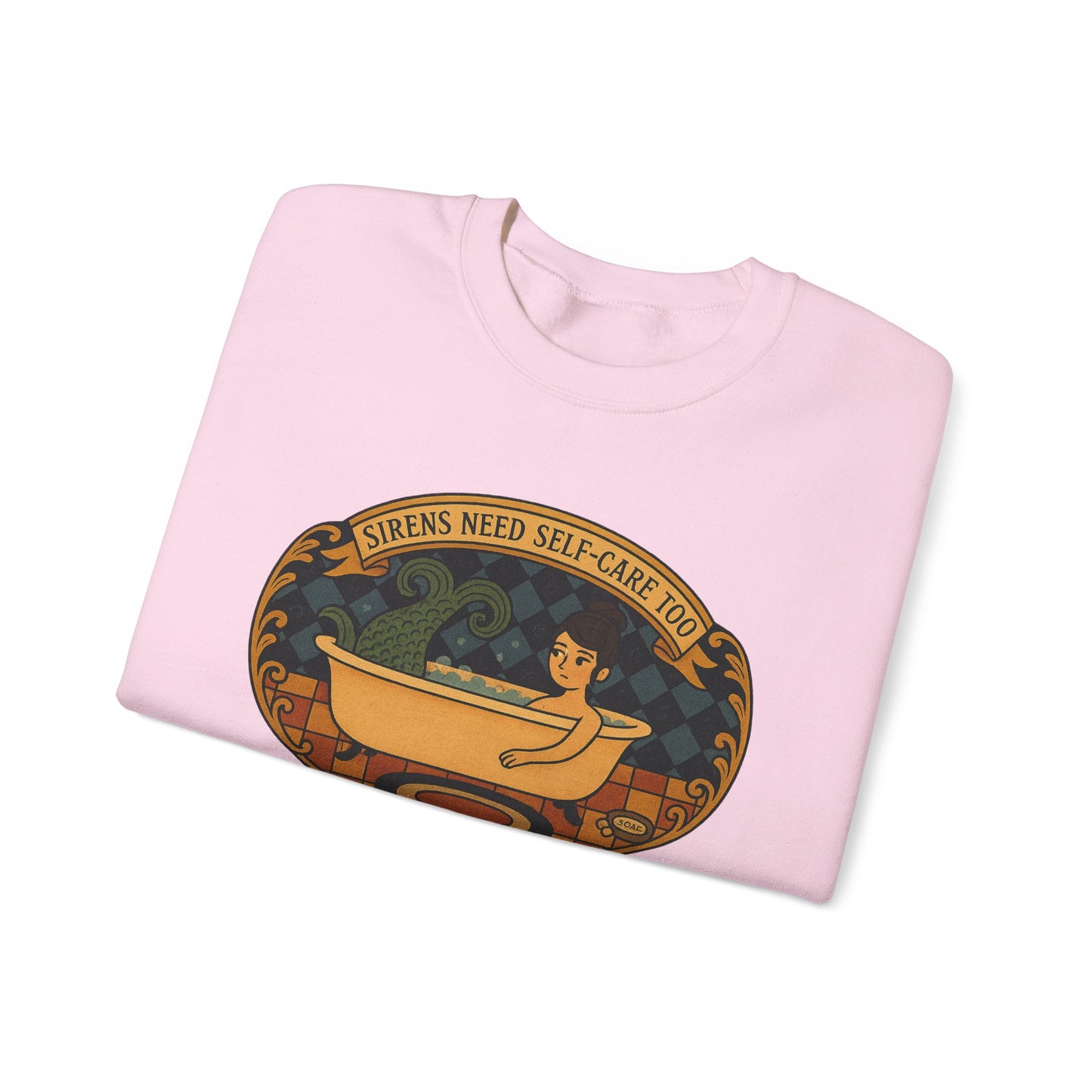 Sirens need Self-Care too , Crewneck Sweatshirt | Cozy Gift, Relaxation Apparel, Unisex Sweatshirt, Mindfulness Fashion, Self-Care Reminder