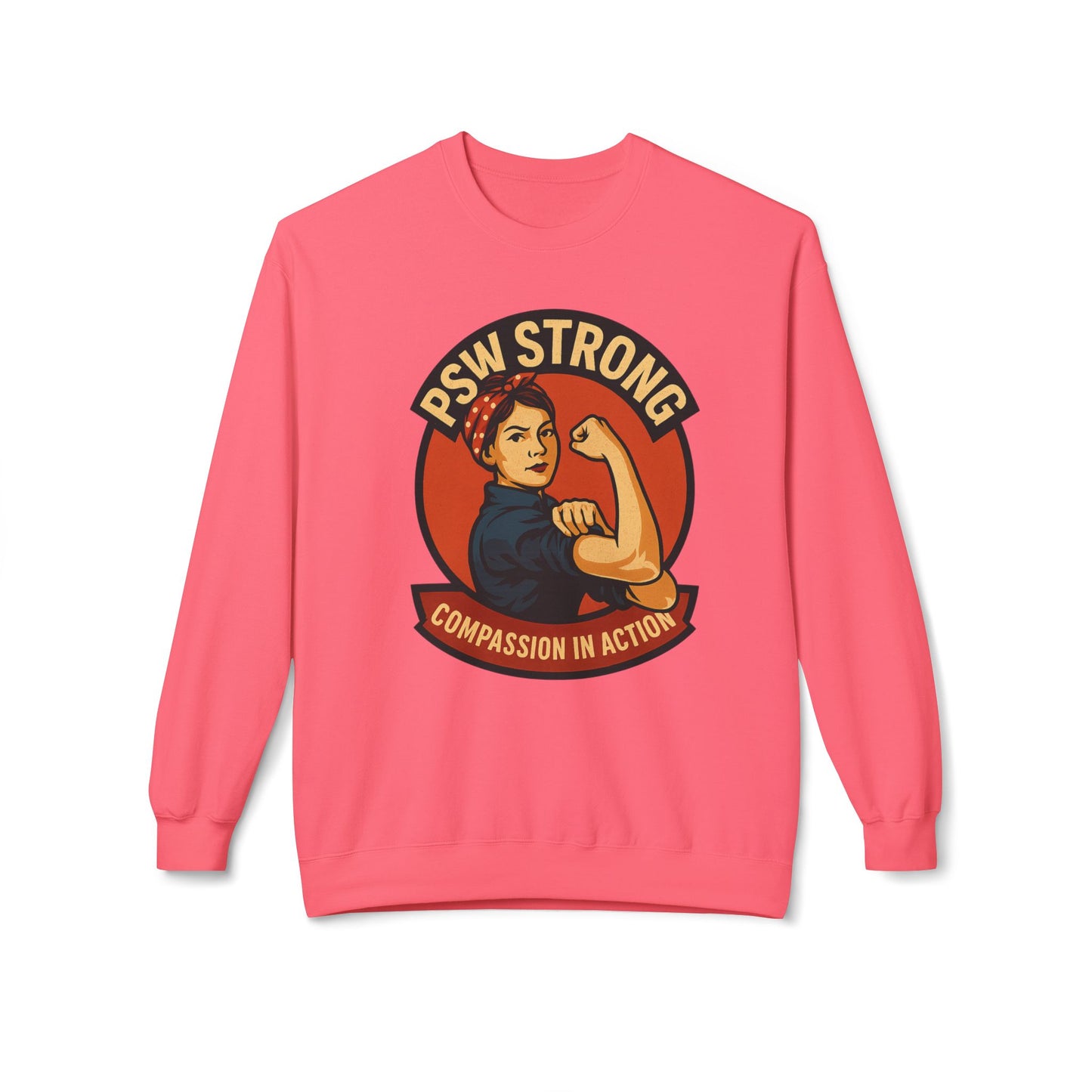 PSW Strong Fleece Crewneck Sweatshirt - Empowerment Gift, Cozy Apparel, Thoughtful Present, Comfortable Fashion, Inspirational Wear