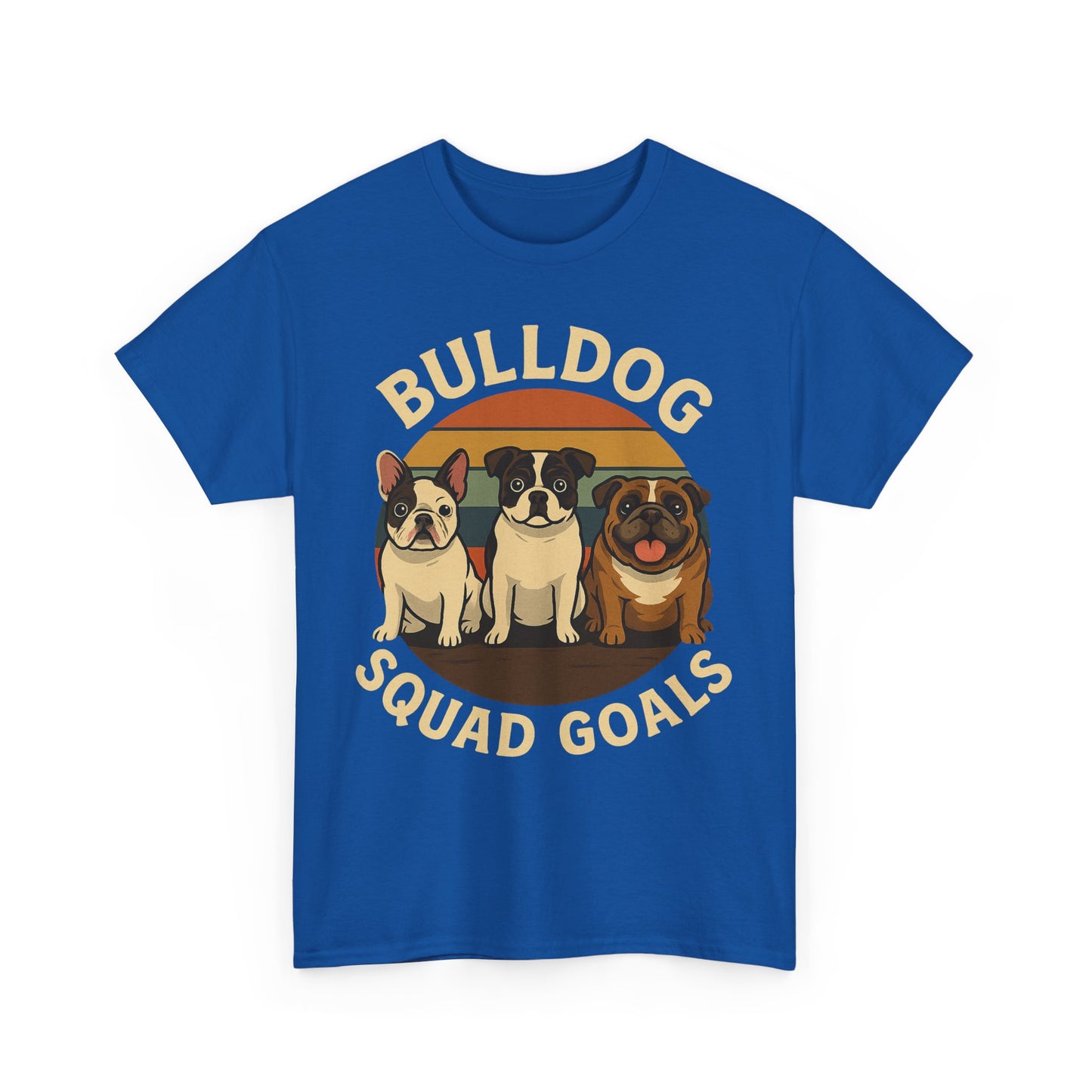 Bulldog Squad Goals Tee, Funny Pet Lovers Shirt, Unisex Cotton Tee, Dog Lover Gift, Bulldog Appreciation T-Shirt